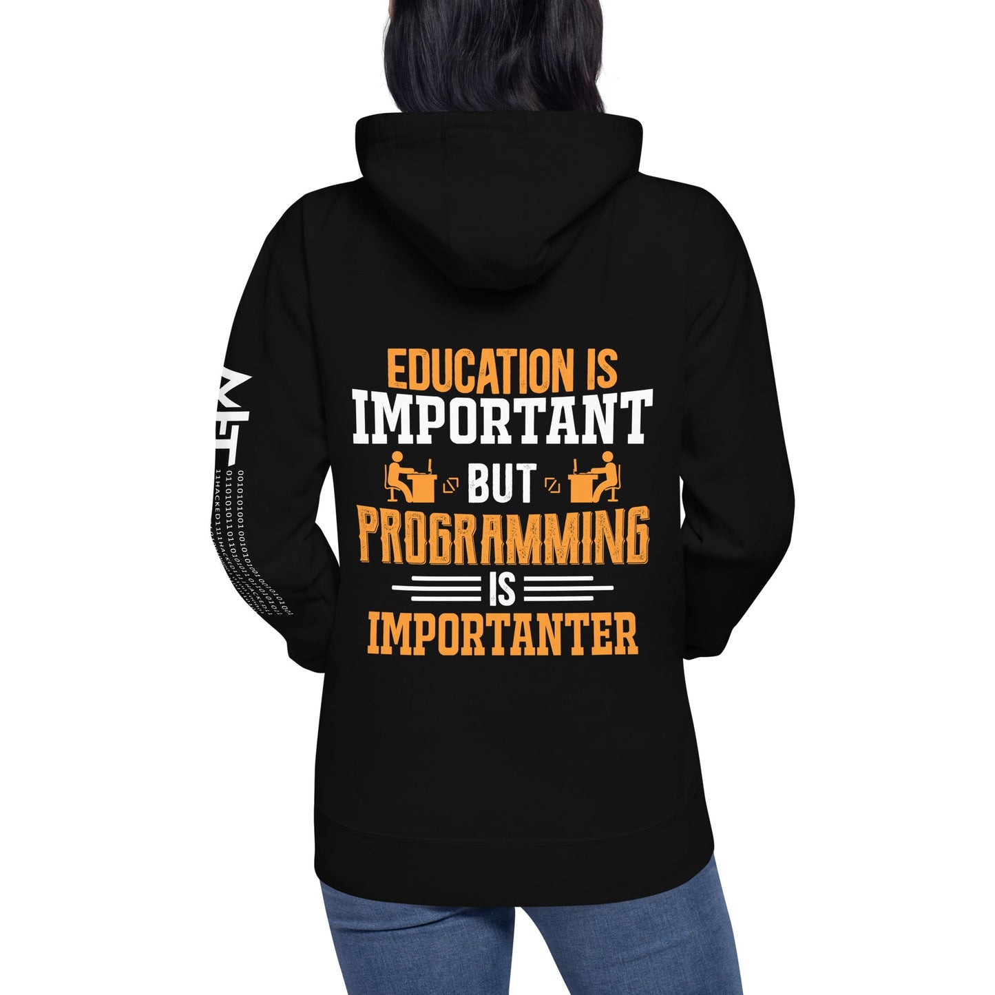 Education is important, but Programming is importanter - Unisex Hoodie ( Back Print ) by DarkByteGear