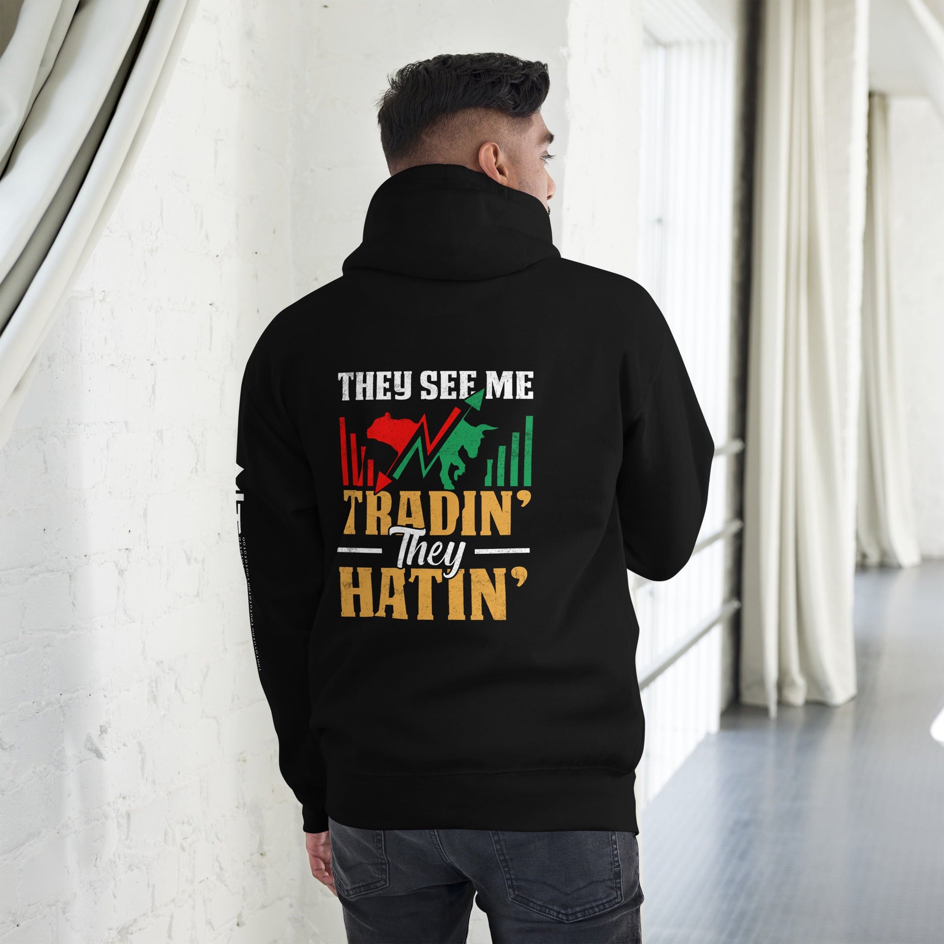 They See me Trading, they Hating - Unisex Hoodie ( Back Print ) by DarkByteGear