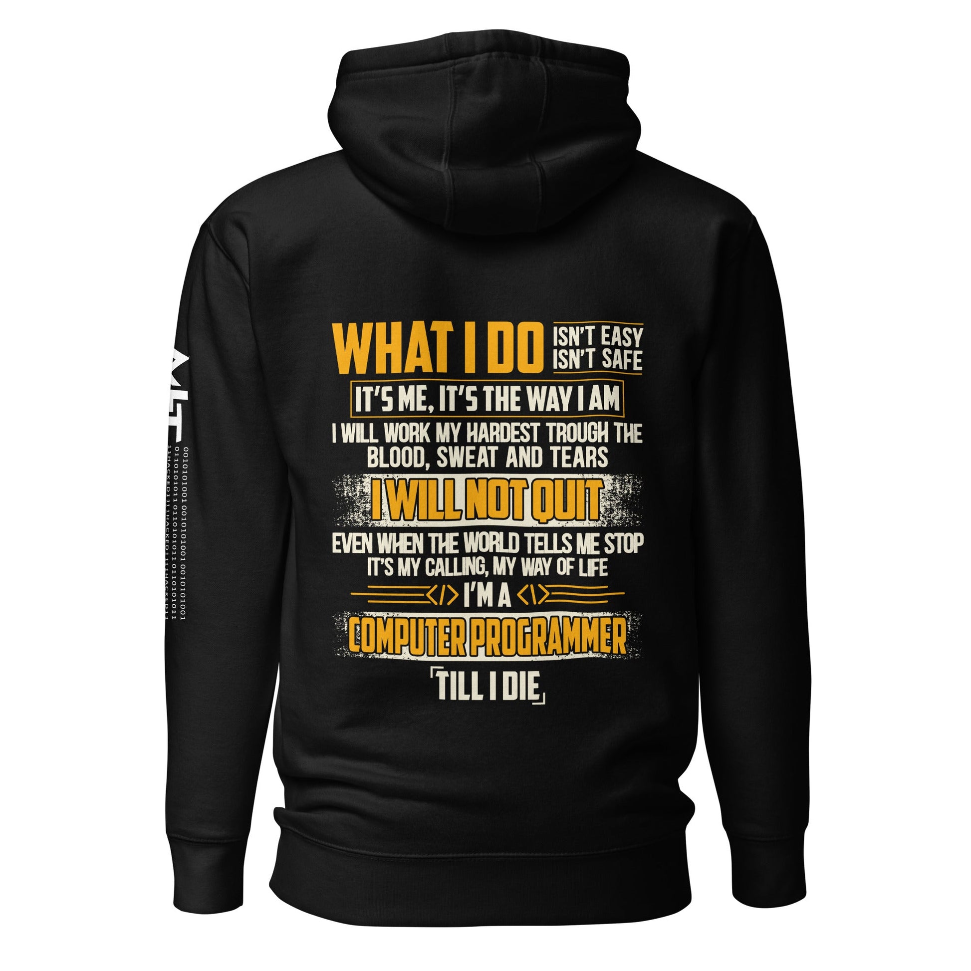 What I do - Unisex Hoodie ( Back Print ) by DarkByteGear