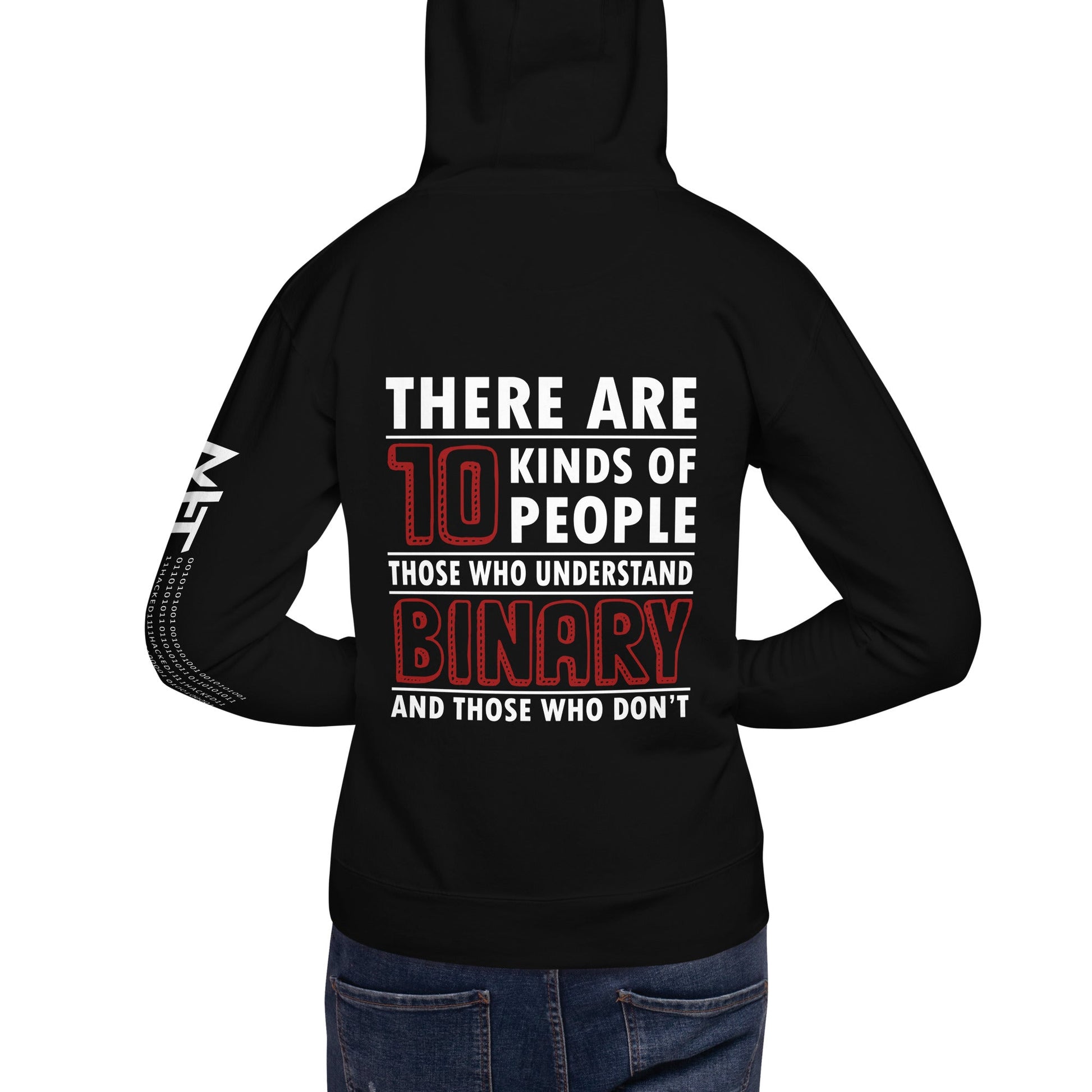 There are 10 kinds of People - Unisex Hoodie ( Back Print ) by DarkByteGear