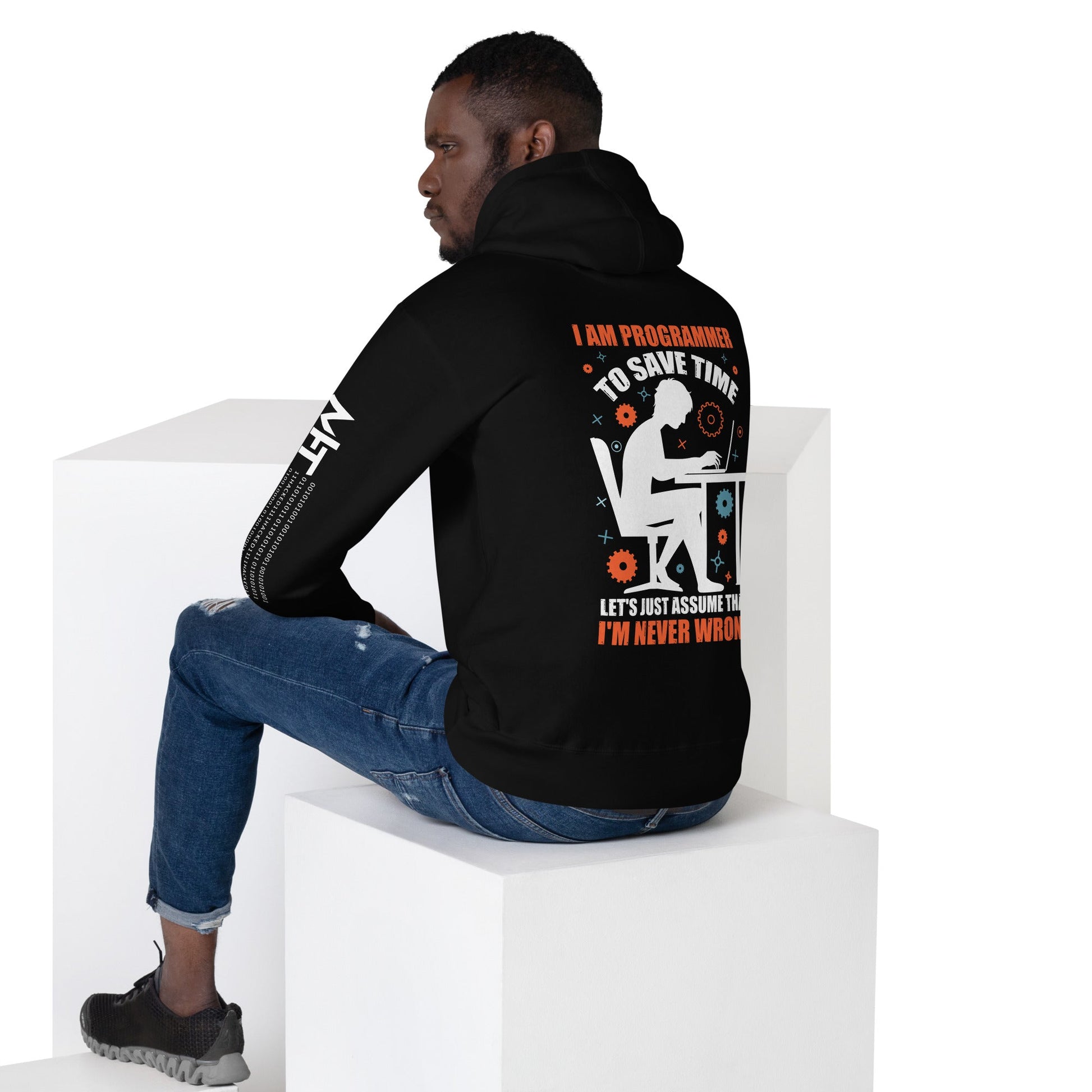 I am Programmer, to Save time, let's just Assume; I am never Wrong - Unisex Hoodie ( Back Print ) by DarkByteGear