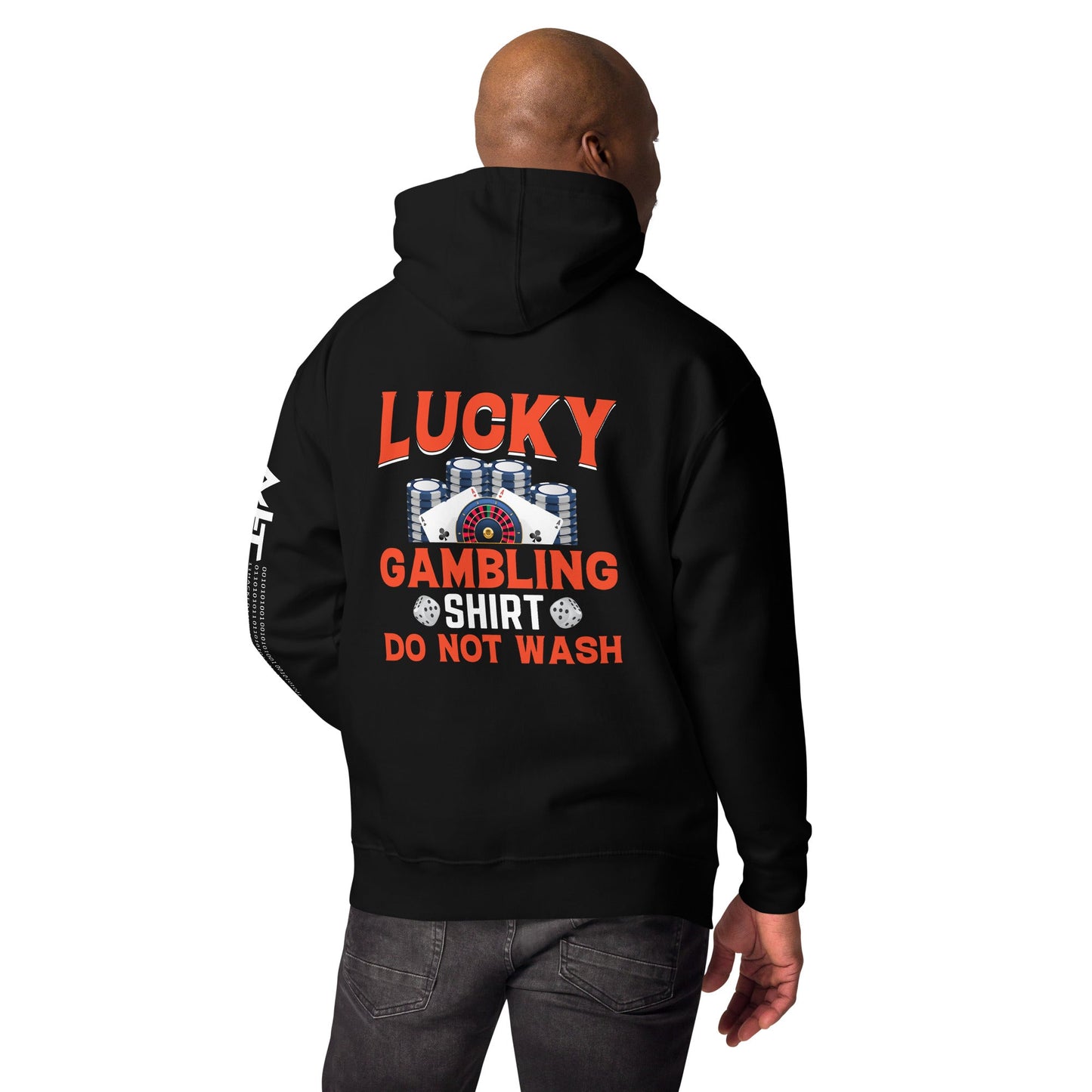 Lucky Gambling Shirt: Do Not Wash - Unisex Hoodie ( Back Print ) by DarkByteGear