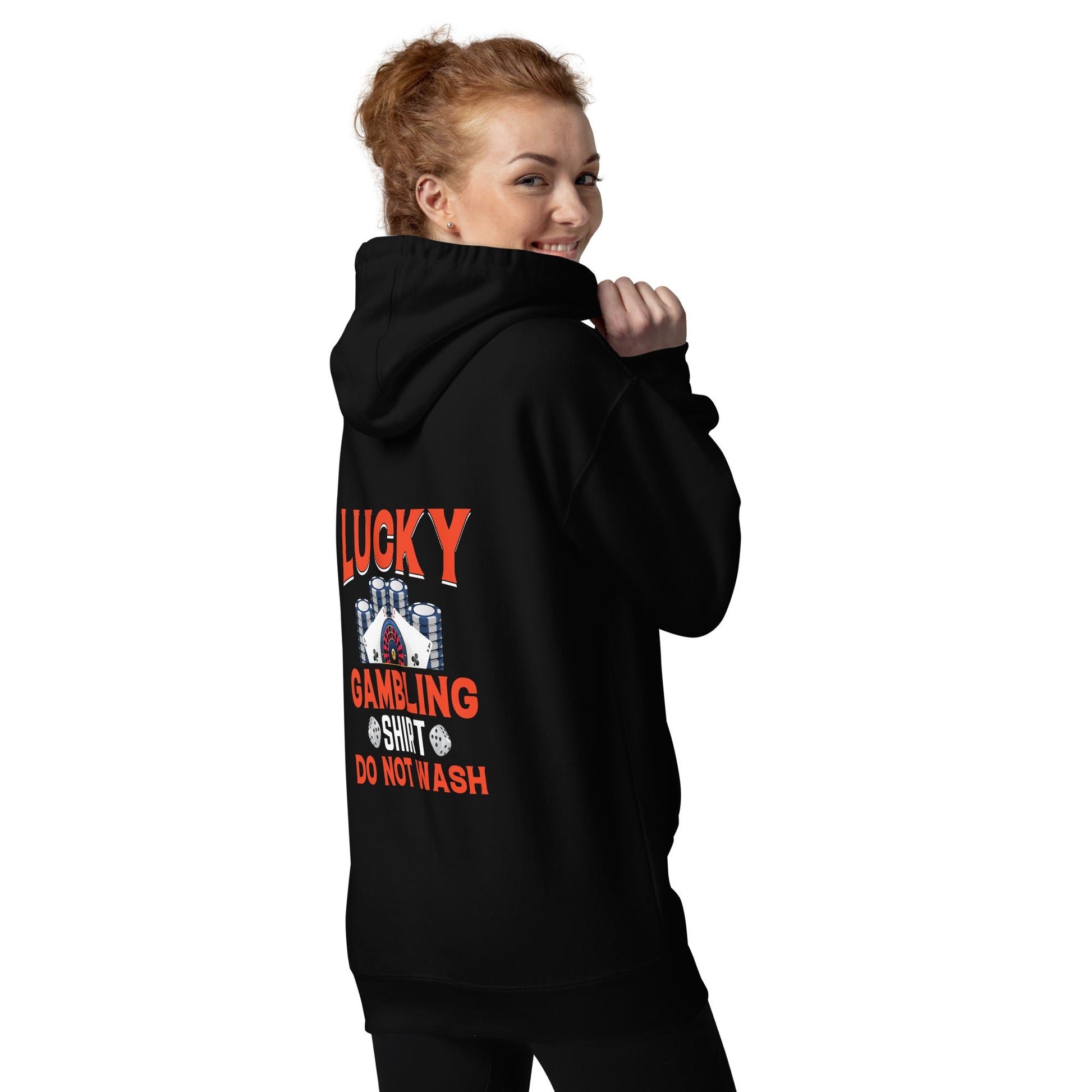 Lucky Gambling Shirt: Do Not Wash - Unisex Hoodie ( Back Print ) by DarkByteGear