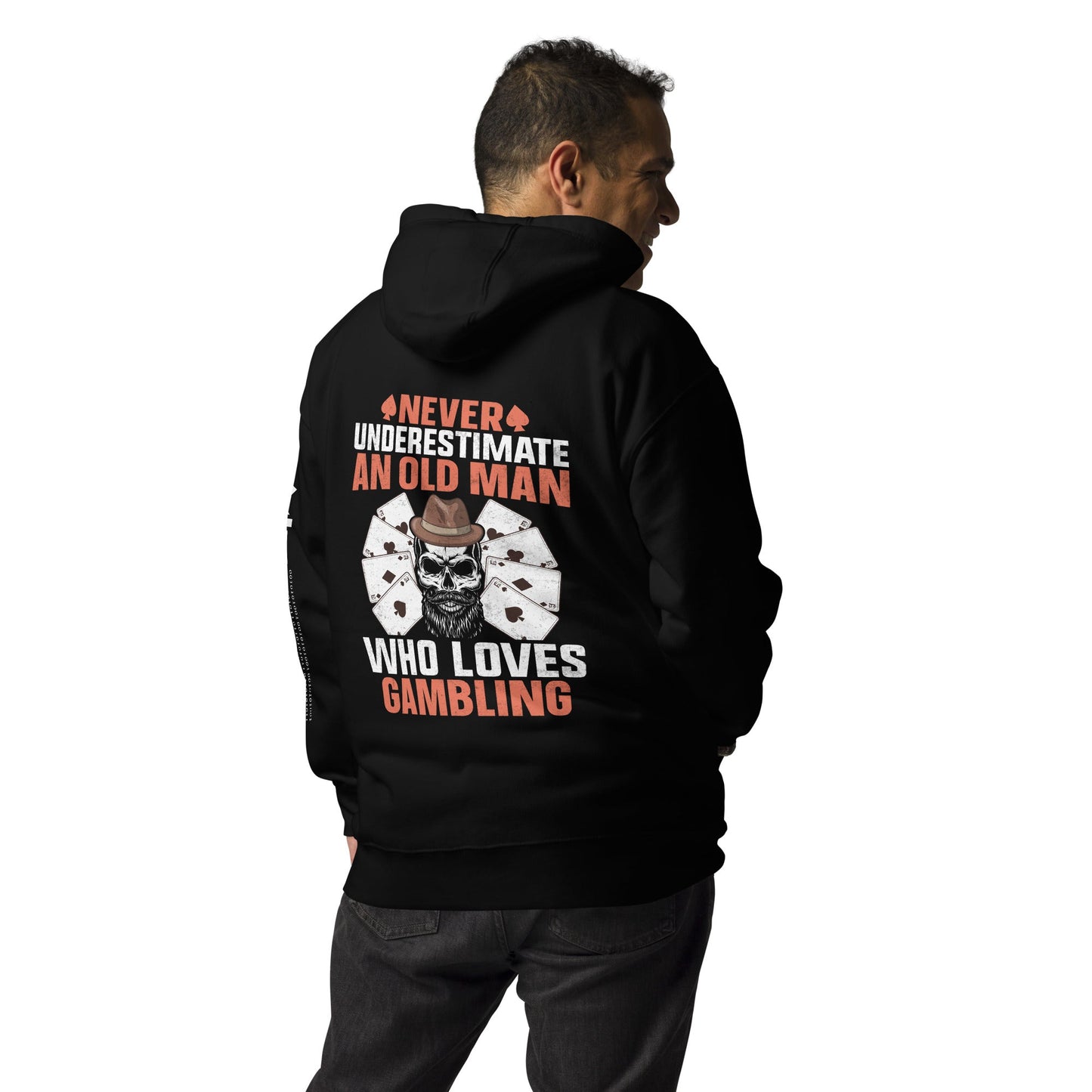 Never Underestimate an old man who Loves gambling - Unisex Hoodie ( Back Print ) by DarkByteGear