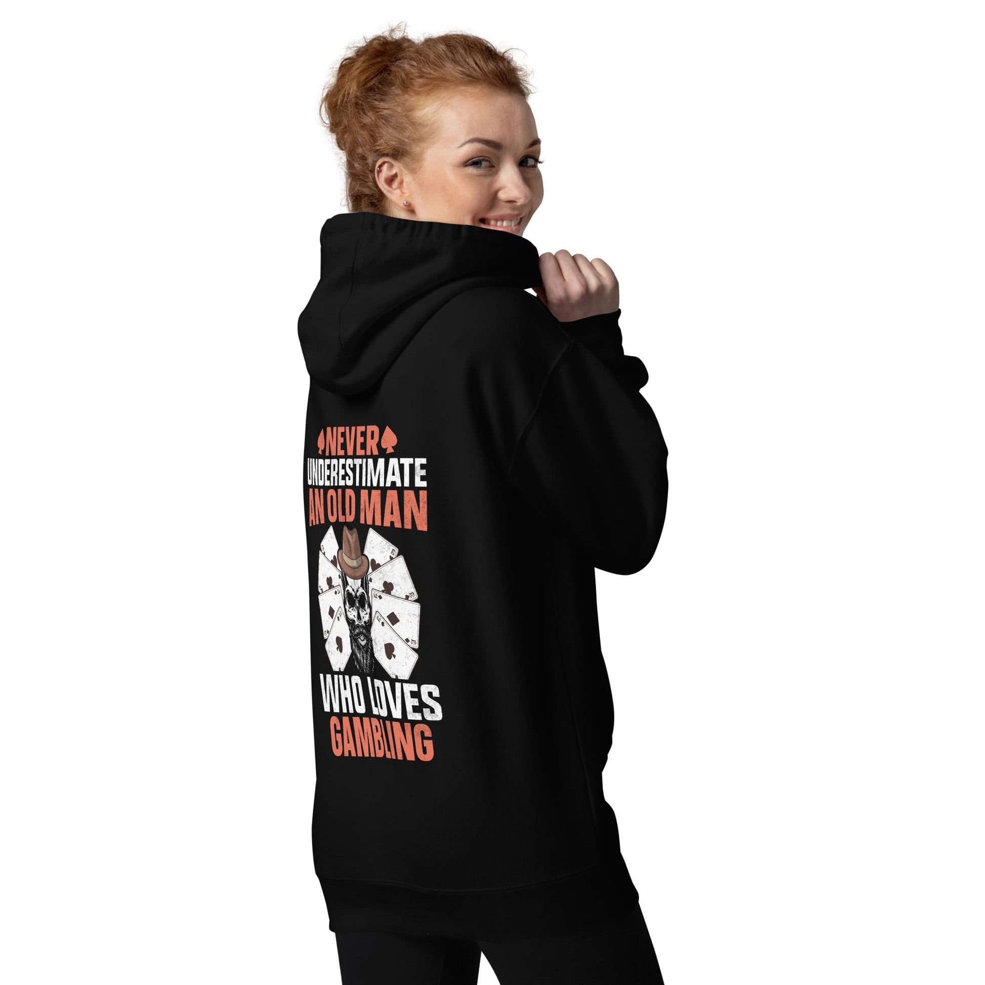 Never Underestimate an old man who Loves gambling - Unisex Hoodie ( Back Print ) by DarkByteGear