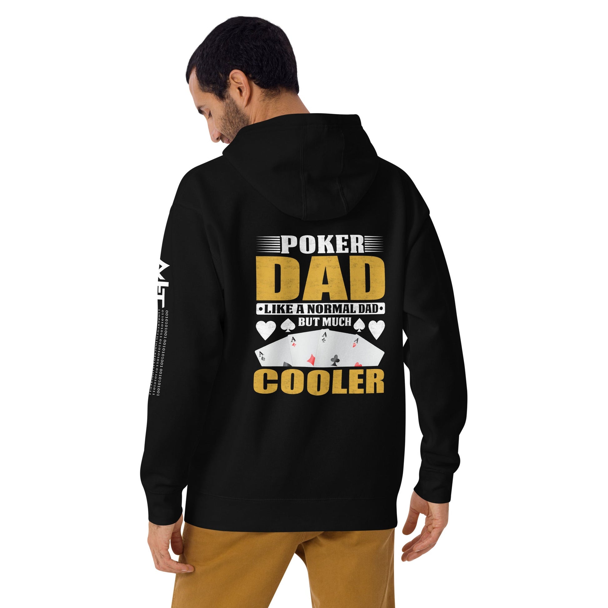 Poker Dad is like a Normal Dad but much Cooler - Unisex Hoodie ( Back Print ) by DarkByteGear