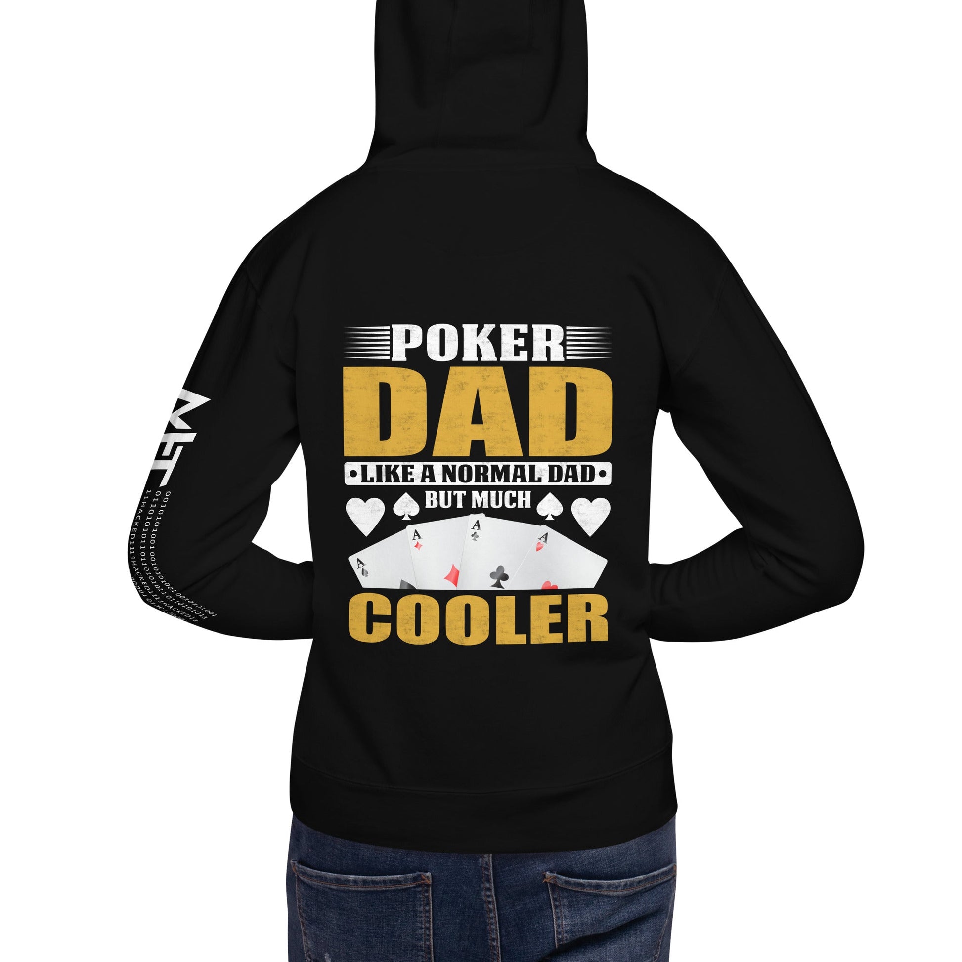 Poker Dad is like a Normal Dad but much Cooler - Unisex Hoodie ( Back Print ) by DarkByteGear