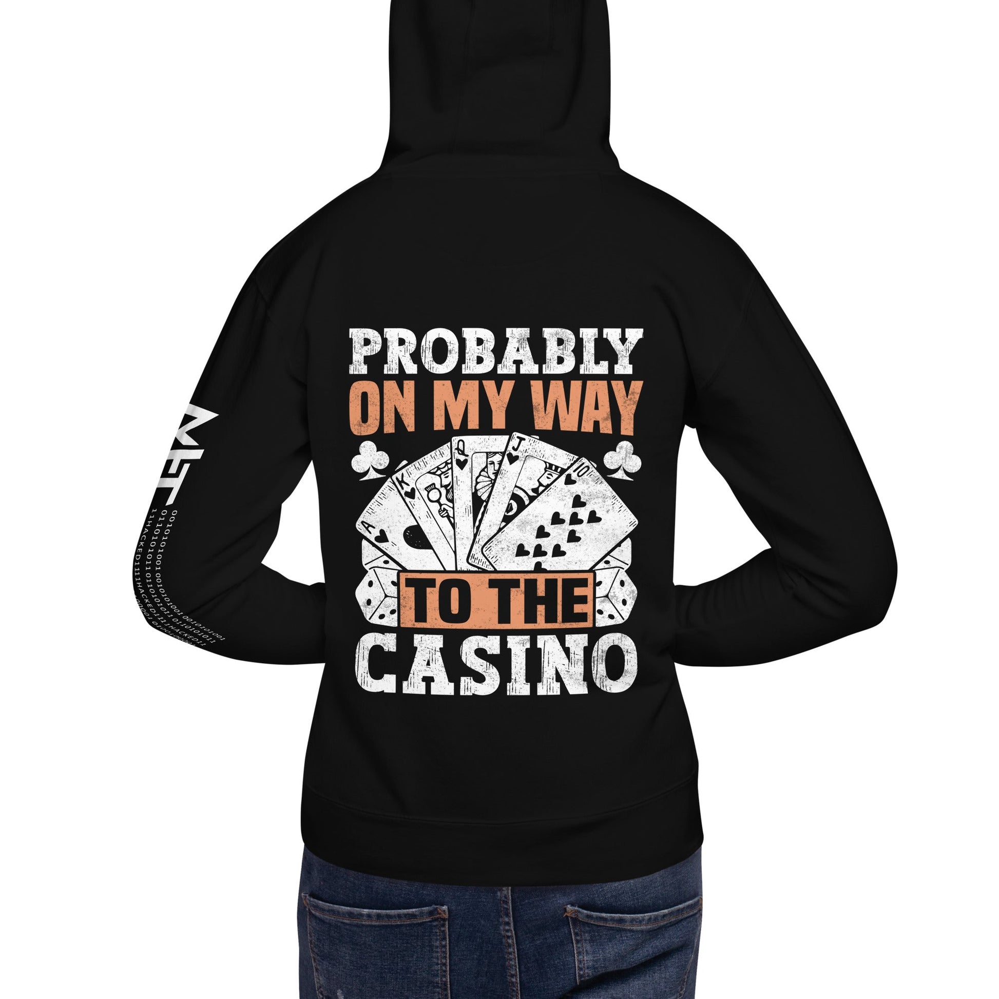 Probably, my way to the Casino - Unisex Hoodie ( Back Print ) by DarkByteGear