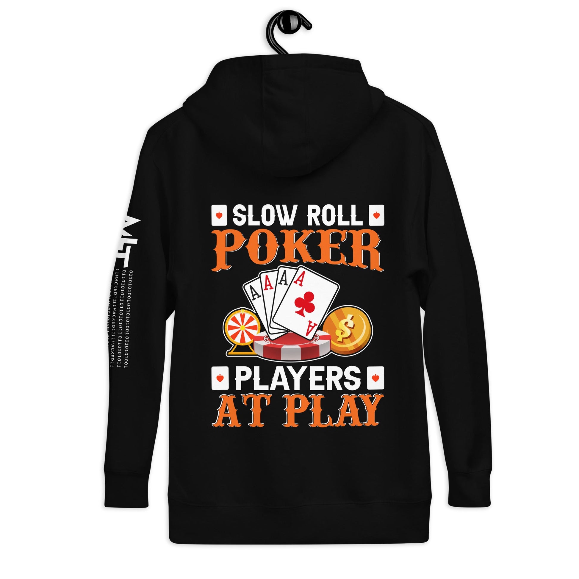 Slow Roll Poker; Players at Play - Unisex Hoodie ( Back Print ) by DarkByteGear