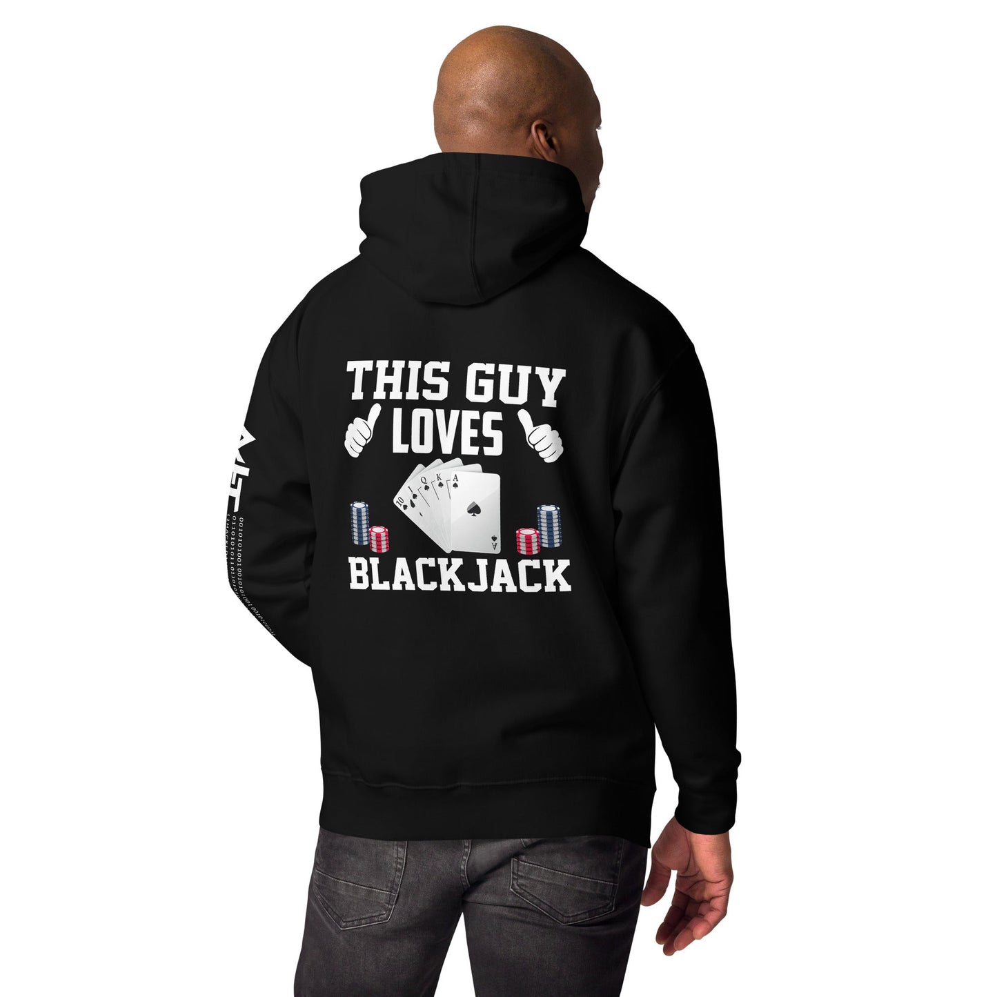 This Guy Loves Black Jack - Unisex Hoodie ( Back Print ) by DarkByteGear