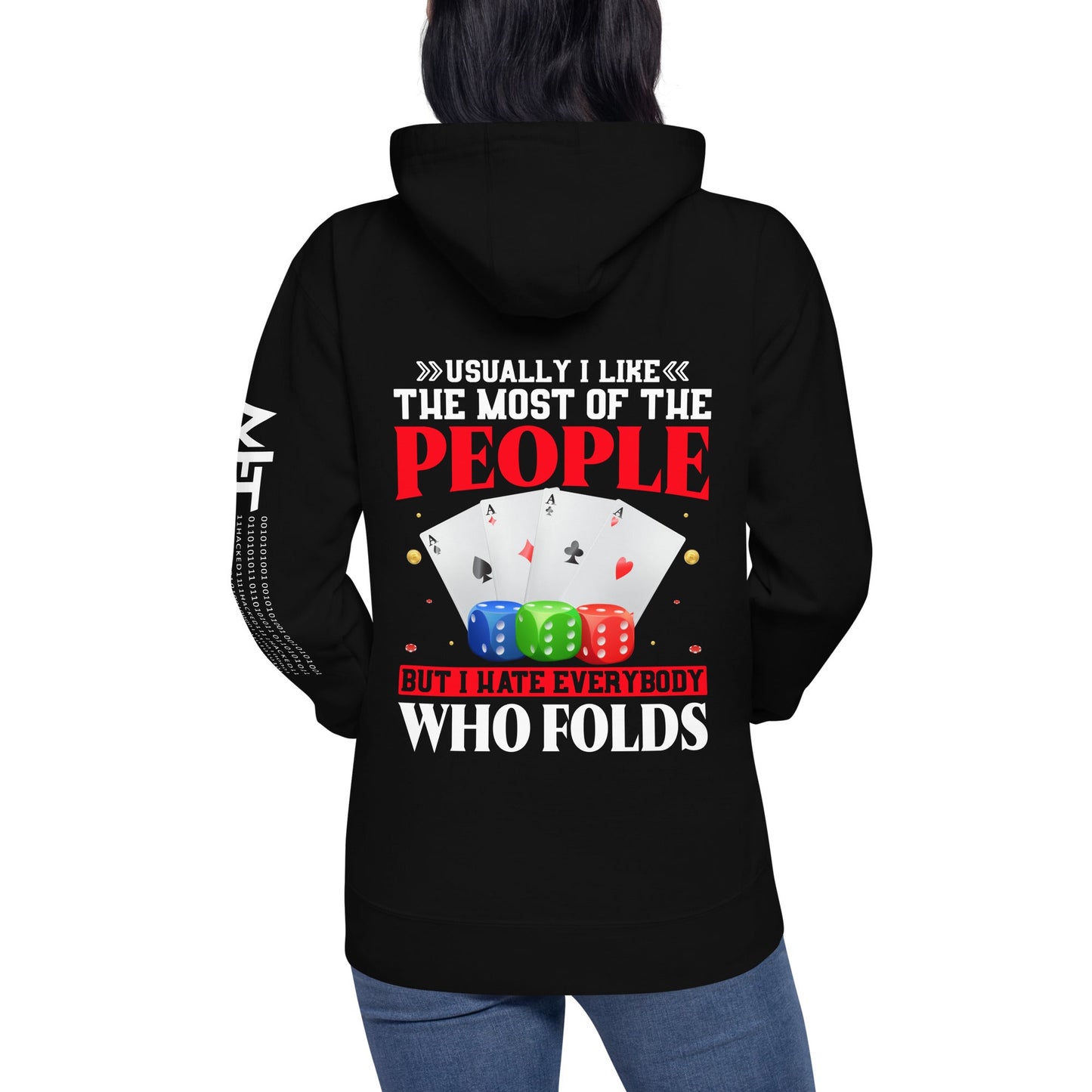 Usually I Like Most of the People But I Hate everyone who Folds - Unisex Hoodie ( Back Print ) by DarkByteGear