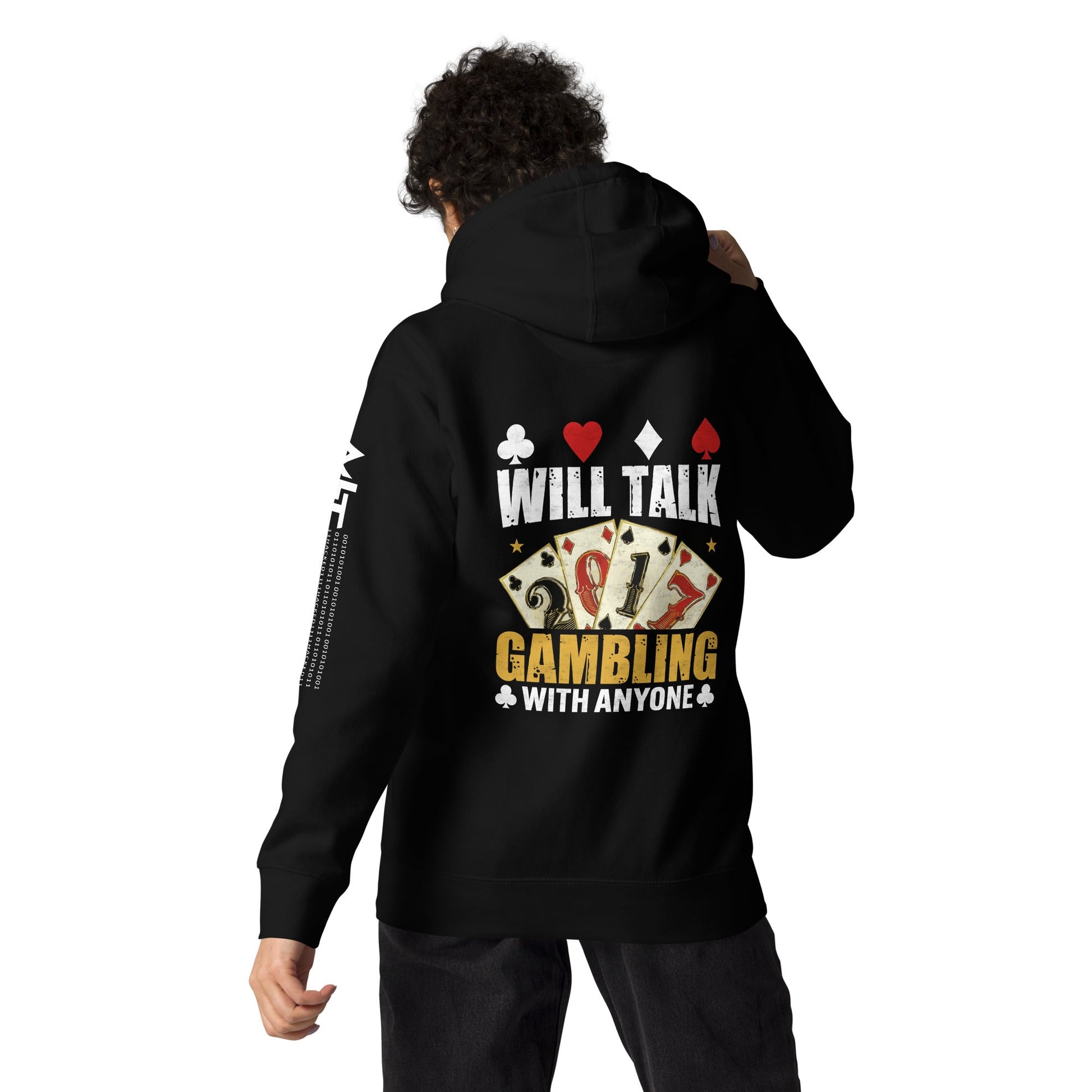 Will Talk about Gambling with everyone - Unisex Hoodie ( Back Print ) by DarkByteGear
