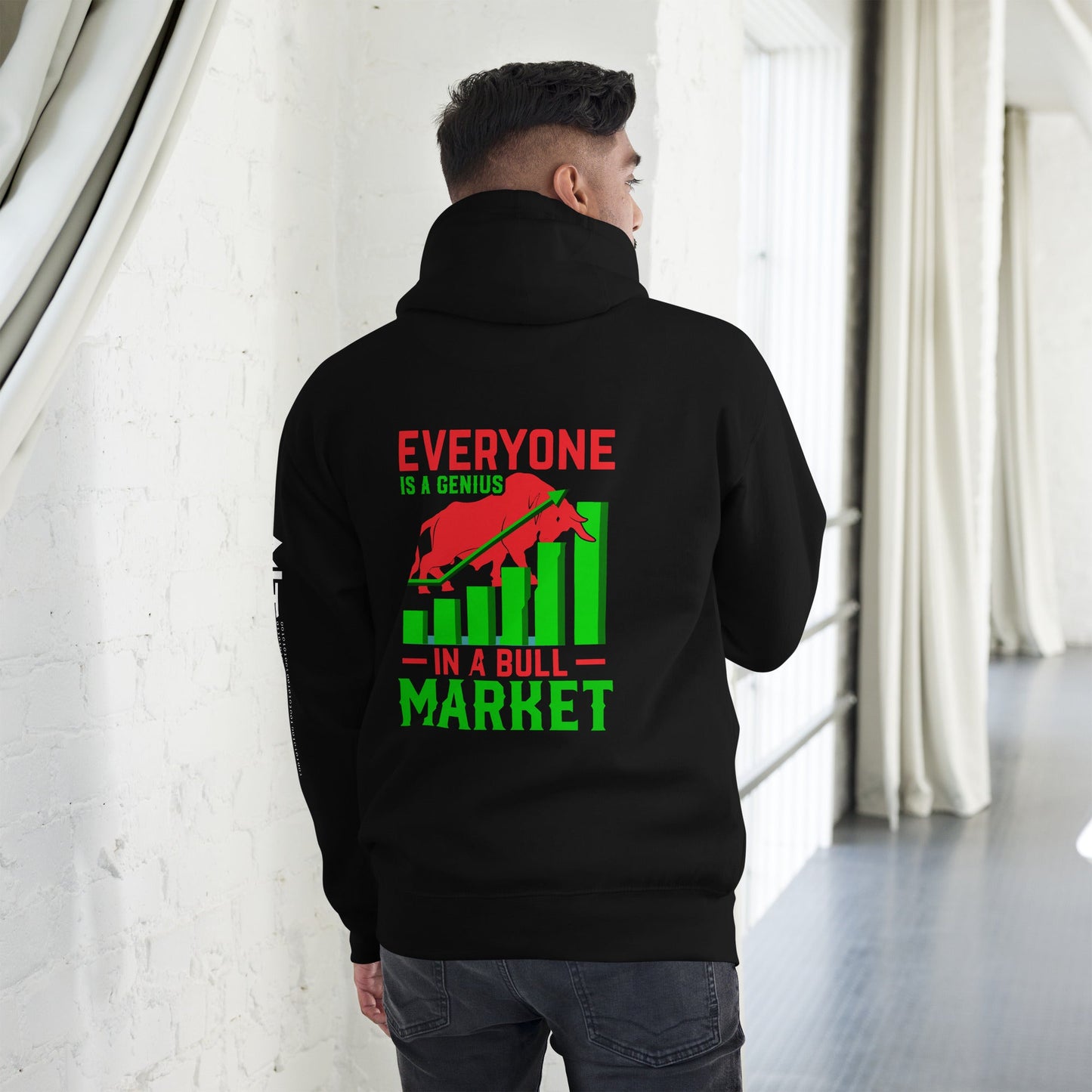 Everyone is a Genius in a Bull Market V1 - Unisex Hoodie ( Back Print ) by DarkByteGear