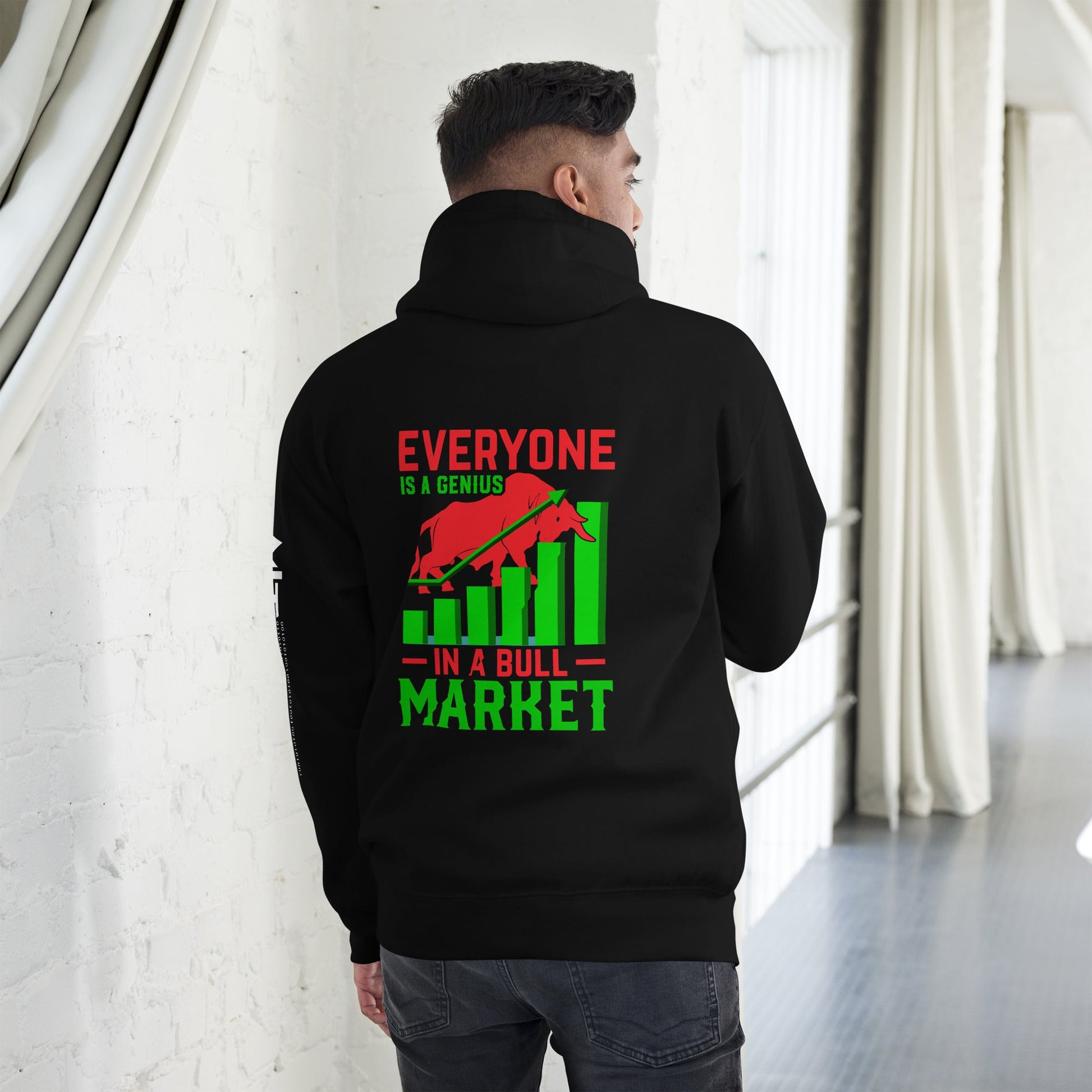 Everyone is a Genius in a Bull Market V1 - Unisex Hoodie ( Back Print ) by DarkByteGear