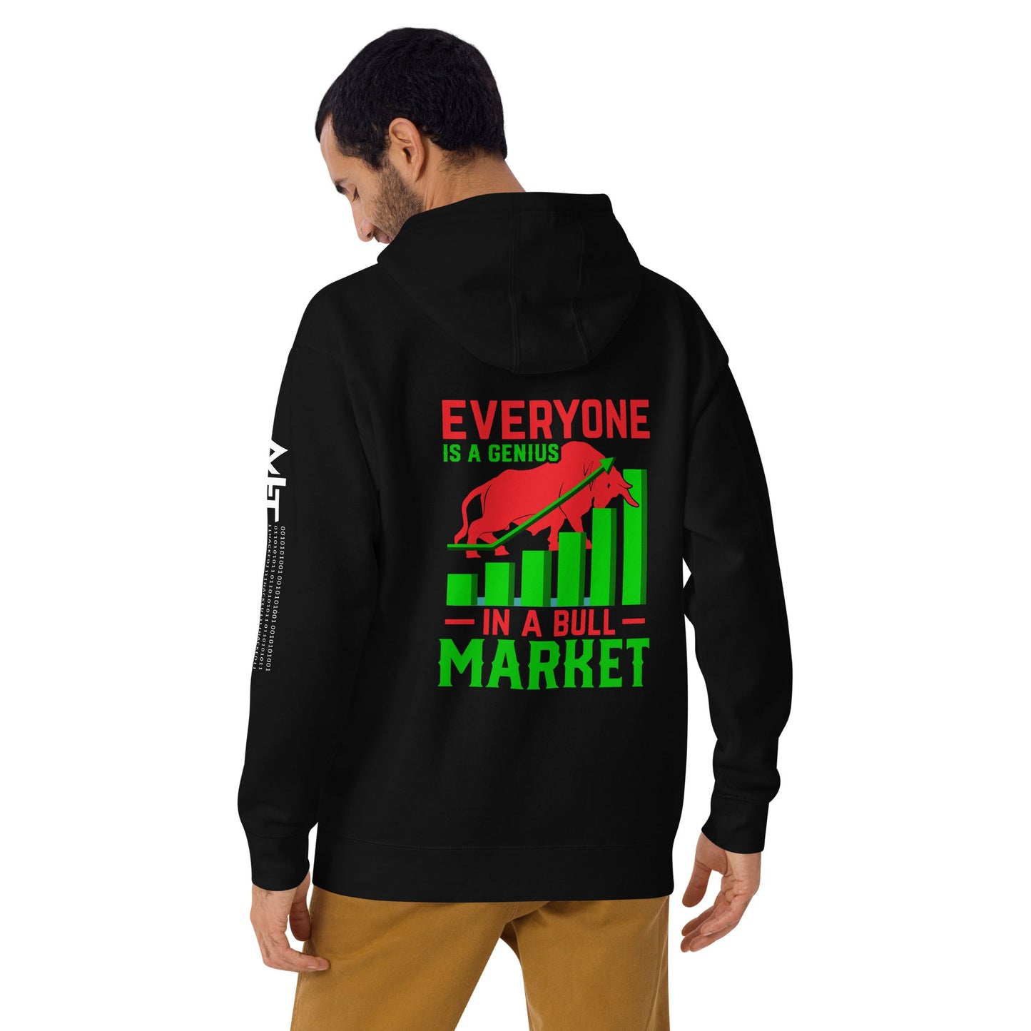 Everyone is a Genius in a Bull Market V1 - Unisex Hoodie ( Back Print ) by DarkByteGear