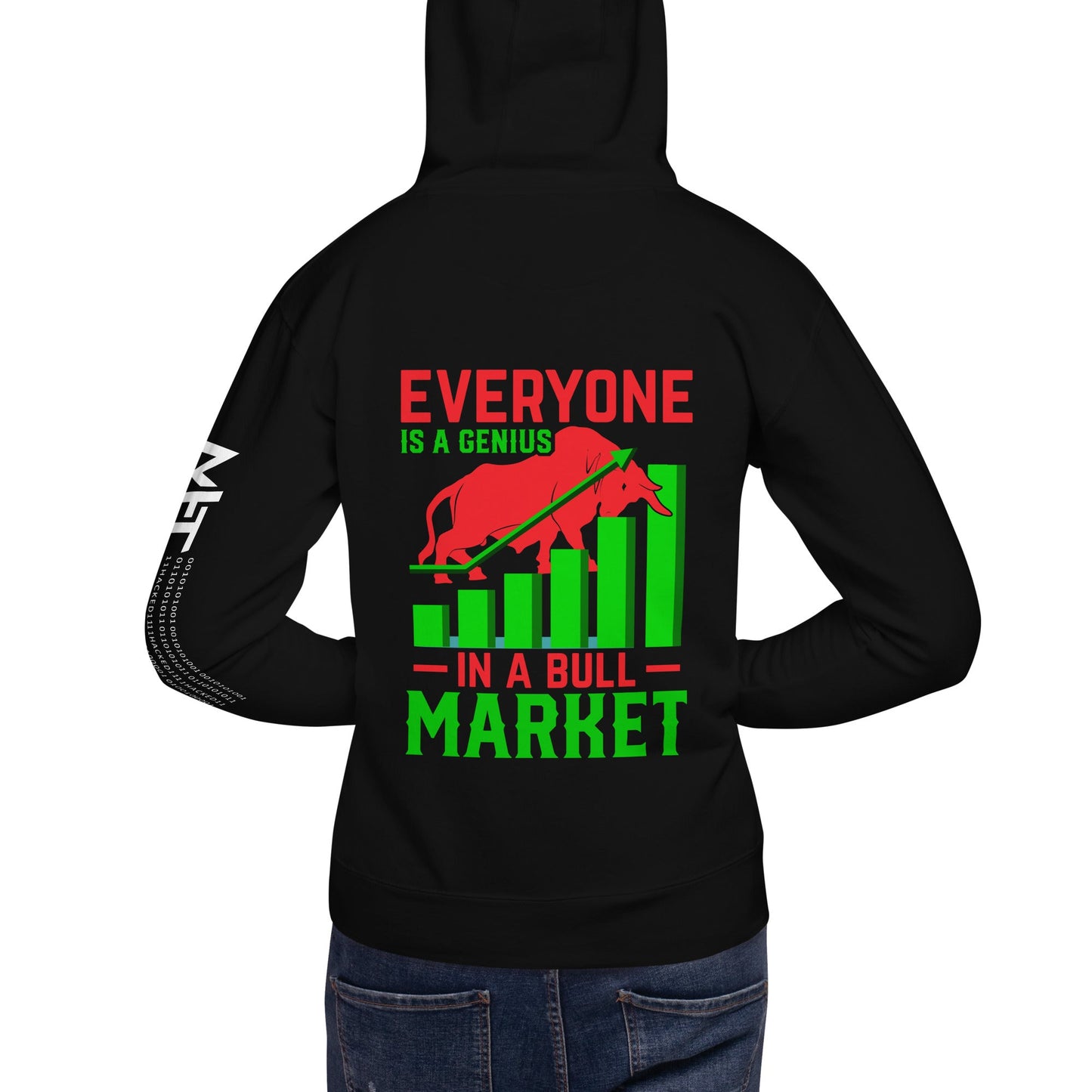 Everyone is a Genius in a Bull Market V1 - Unisex Hoodie ( Back Print ) by DarkByteGear