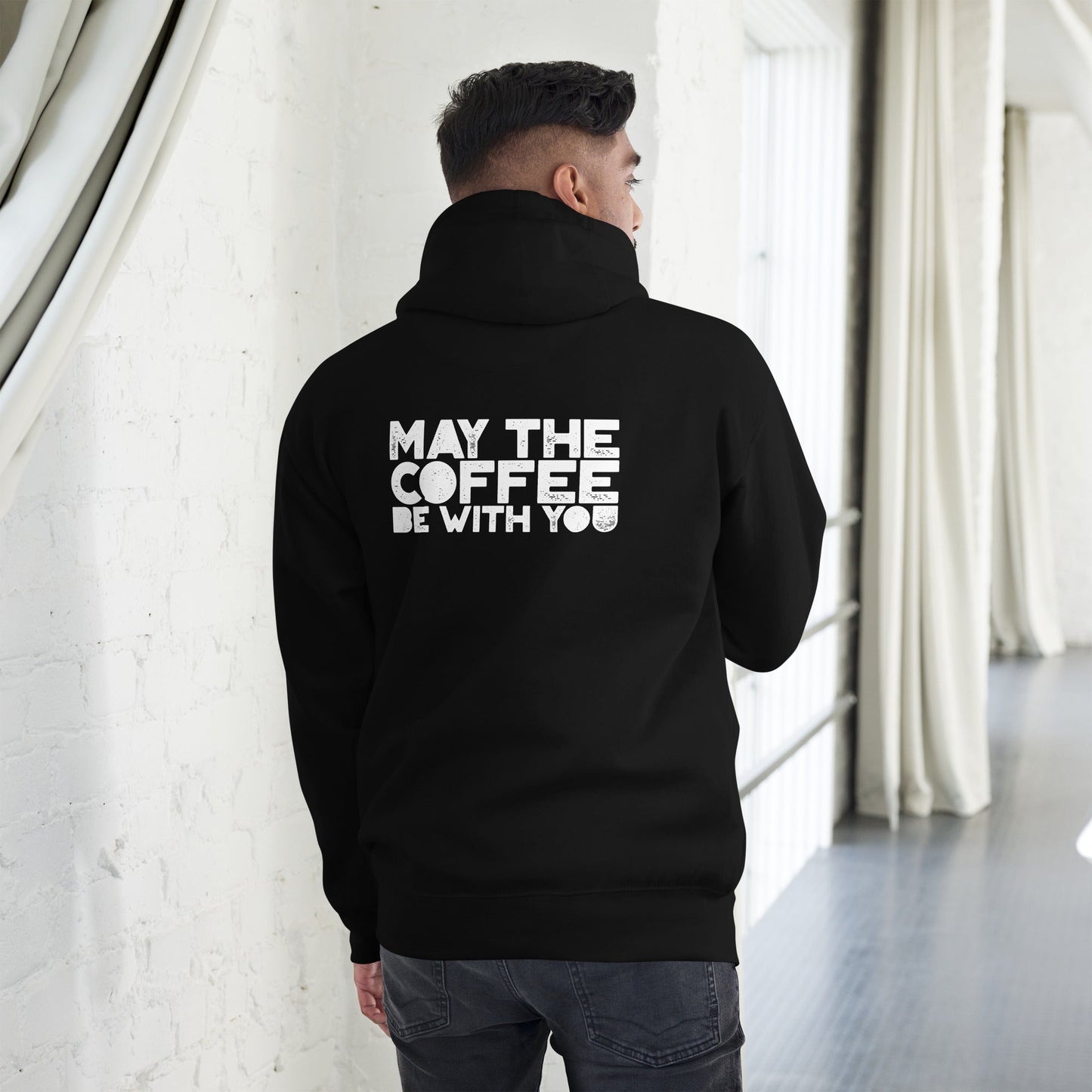 May the Coffee be with You - Unisex Hoodie ( Back Print ) by DarkByteGear