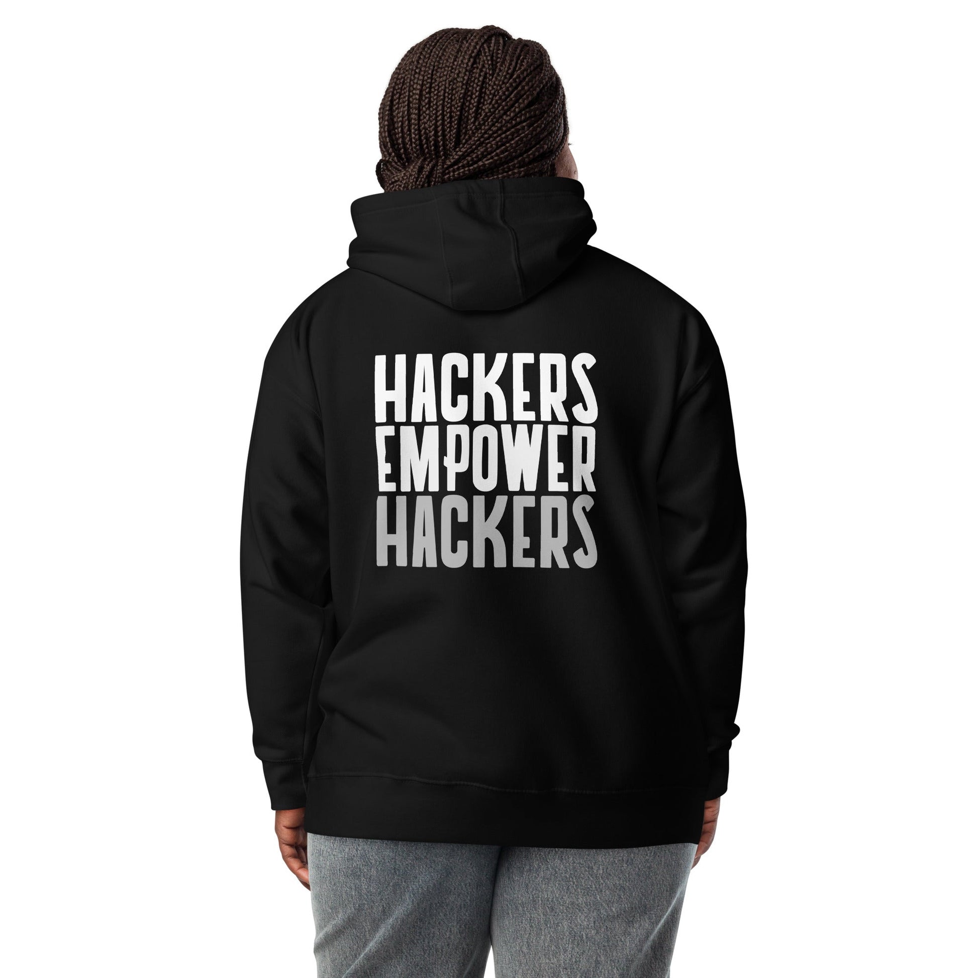 Hackers Empower Hackers - Unisex Hoodie ( Back Print ) by DarkByteGear