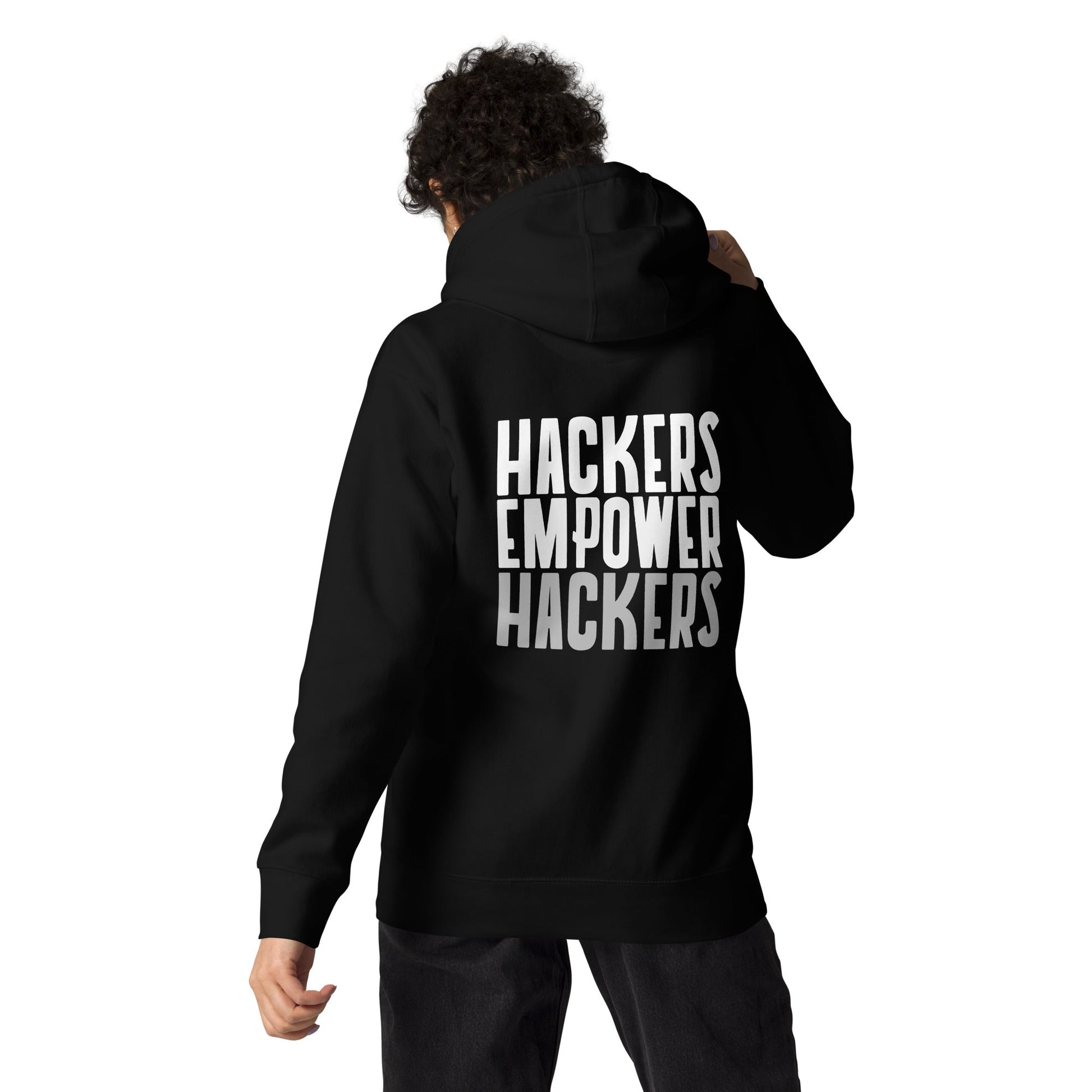 Hackers Empower Hackers - Unisex Hoodie ( Back Print ) by DarkByteGear