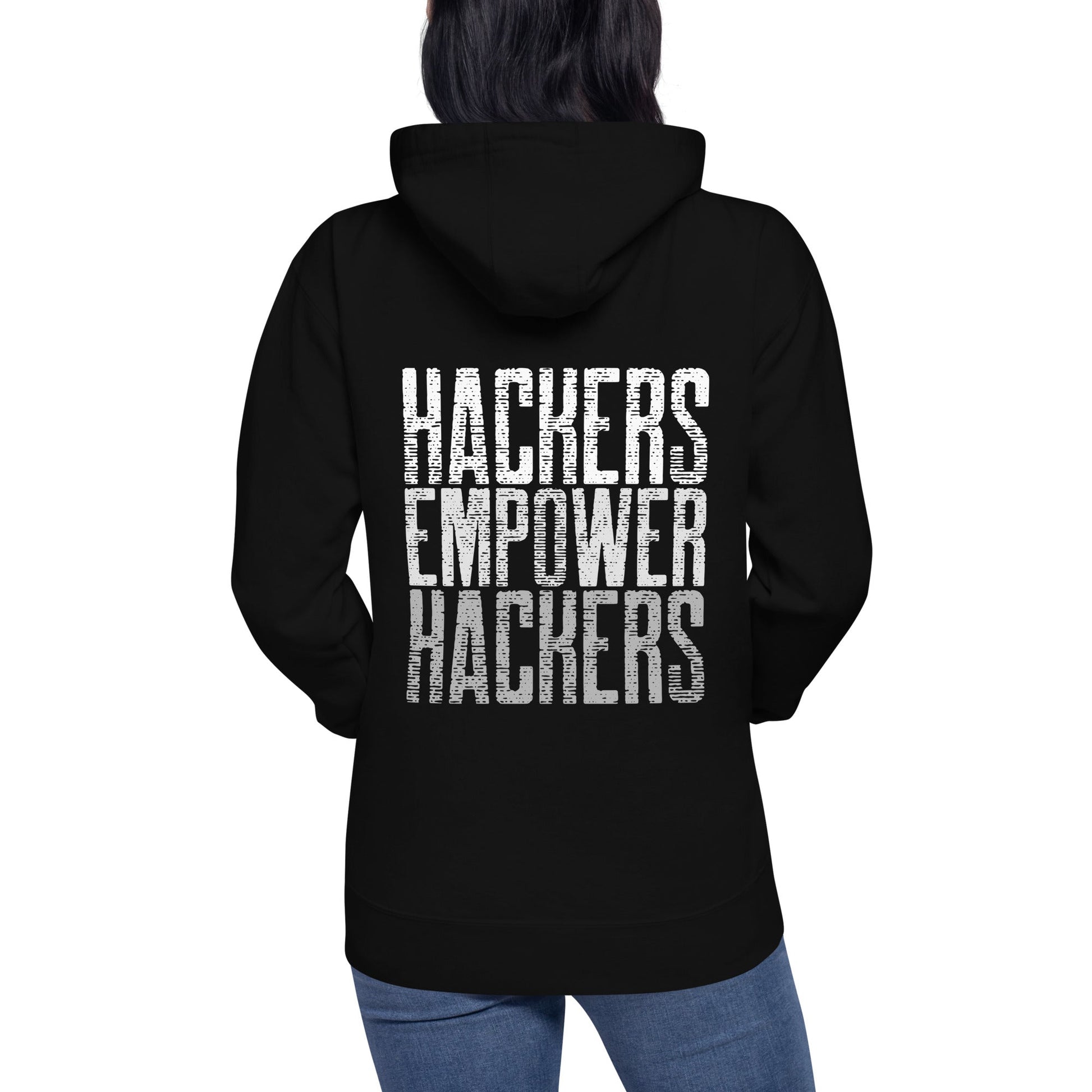 Hackers Empower Hackers V1 - Unisex Hoodie ( Back Print ) by DarkByteGear
