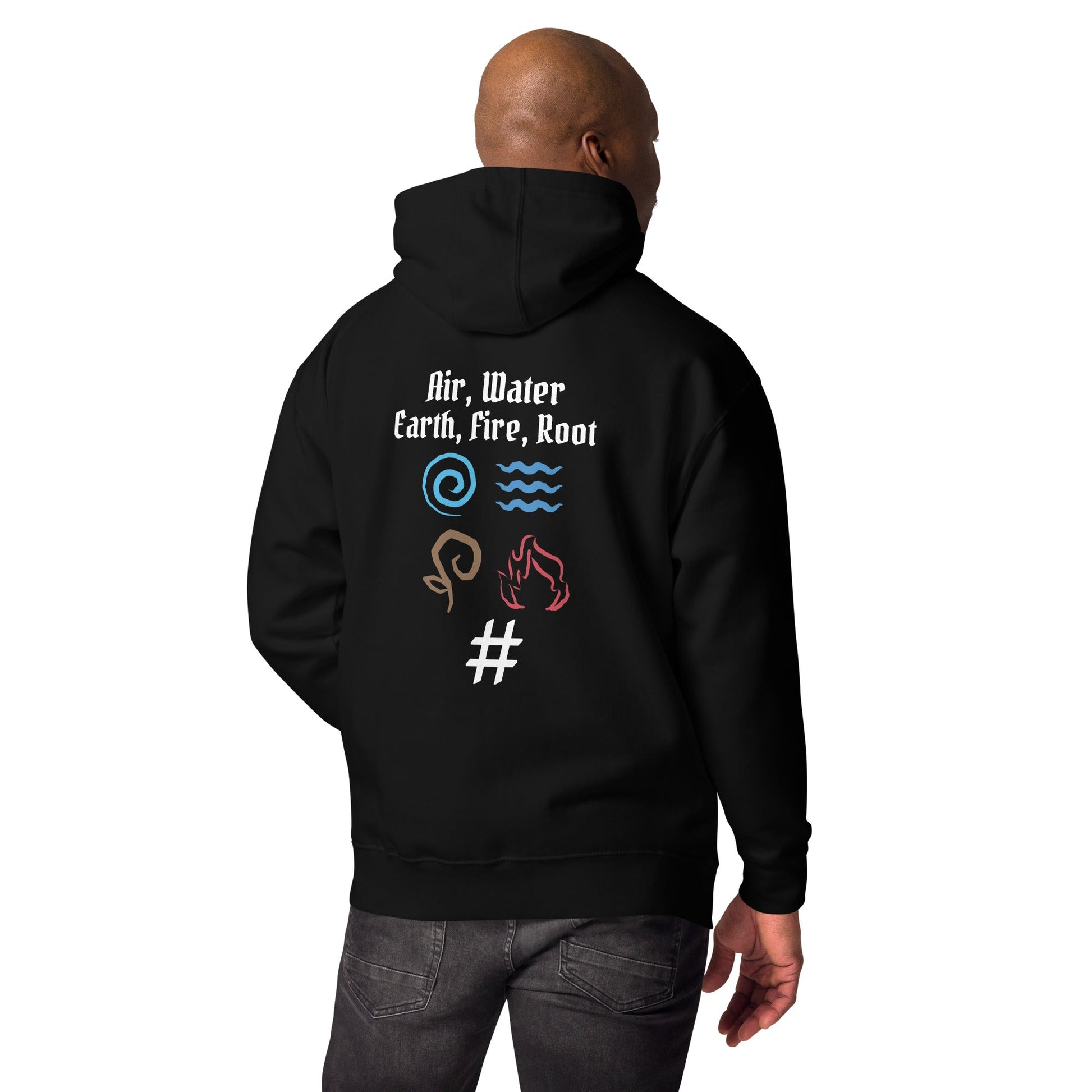 Air, Water, Earth, Fire, Root - Unisex Hoodie ( Back Print ) by DarkByteGear