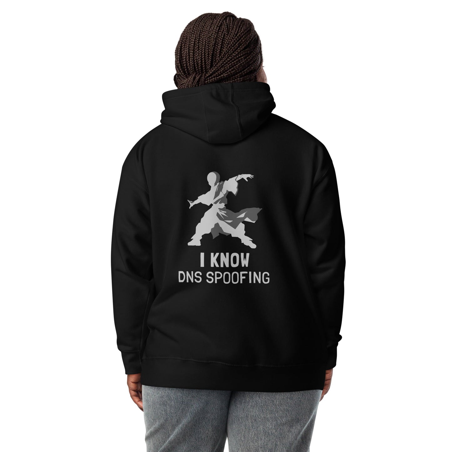 I Know DNS Spoofing - Unisex Hoodie( Back Print ) by DarkByteGear