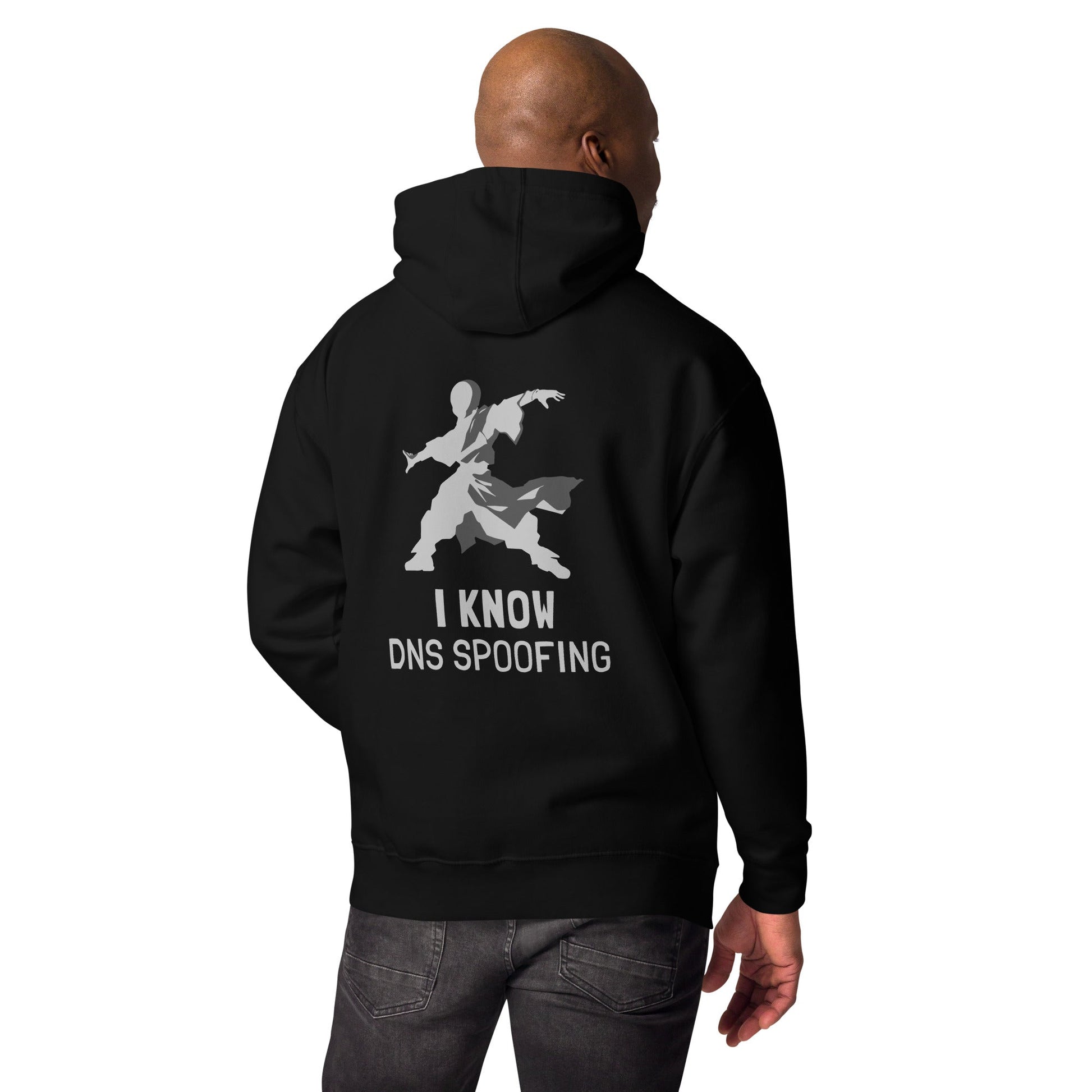I Know DNS Spoofing - Unisex Hoodie( Back Print ) by DarkByteGear