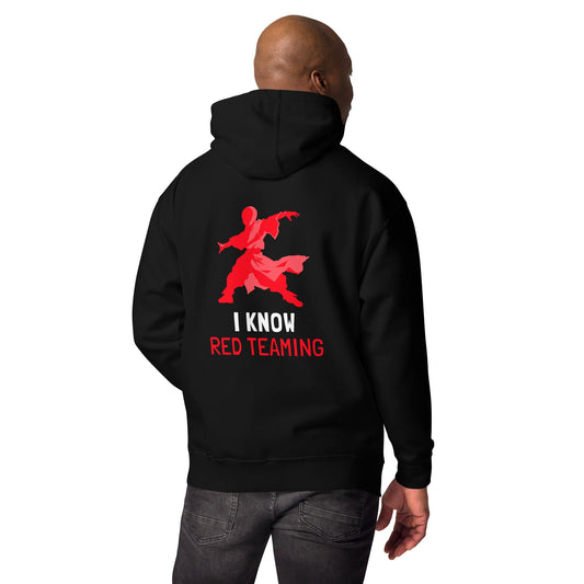 I Know Red Teaming - Unisex Hoodie( Back Print ) by DarkByteGear