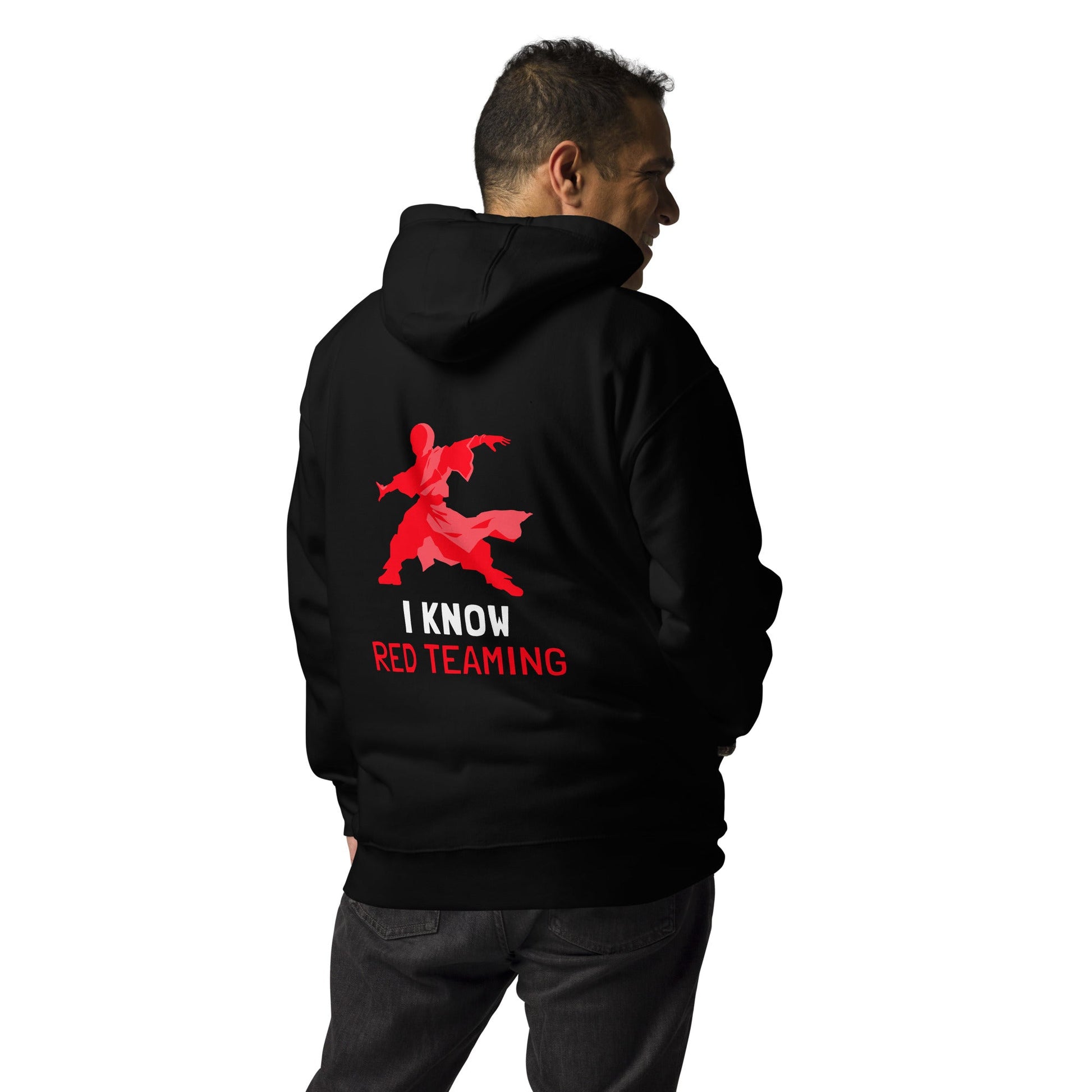 I Know Red Teaming - Unisex Hoodie( Back Print ) by DarkByteGear