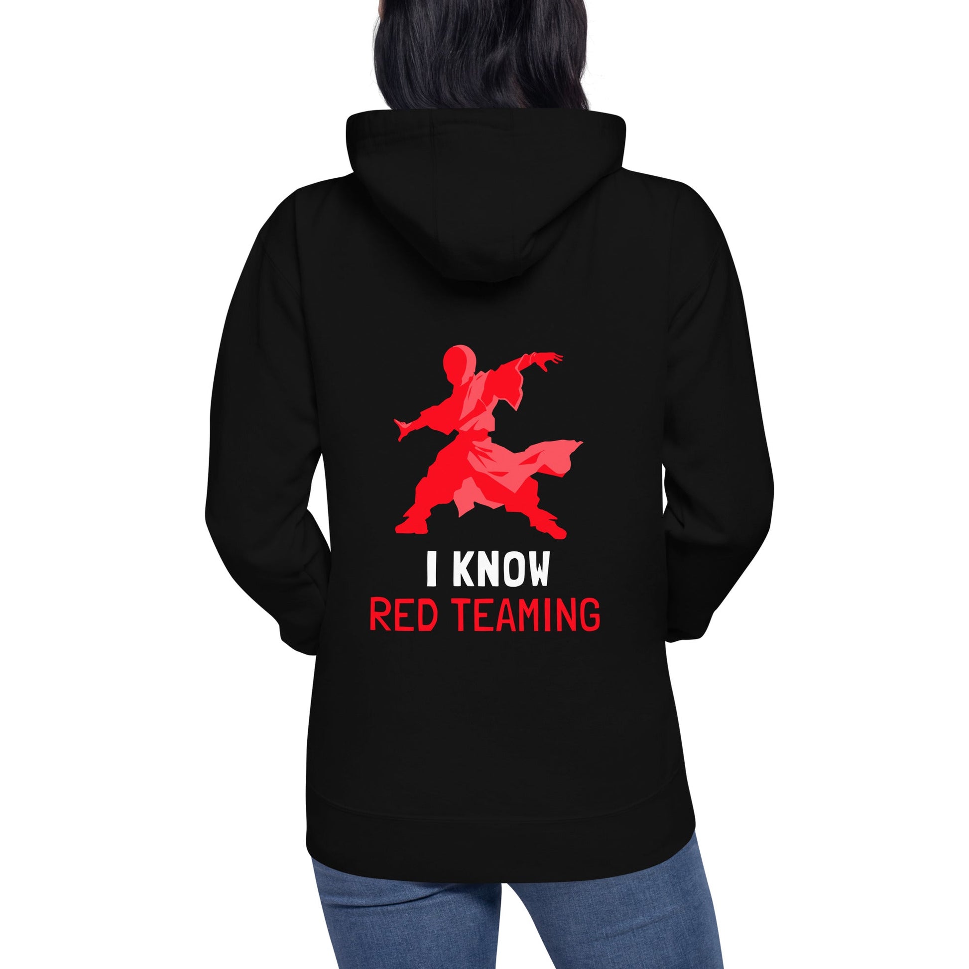 I Know Red Teaming - Unisex Hoodie( Back Print ) by DarkByteGear