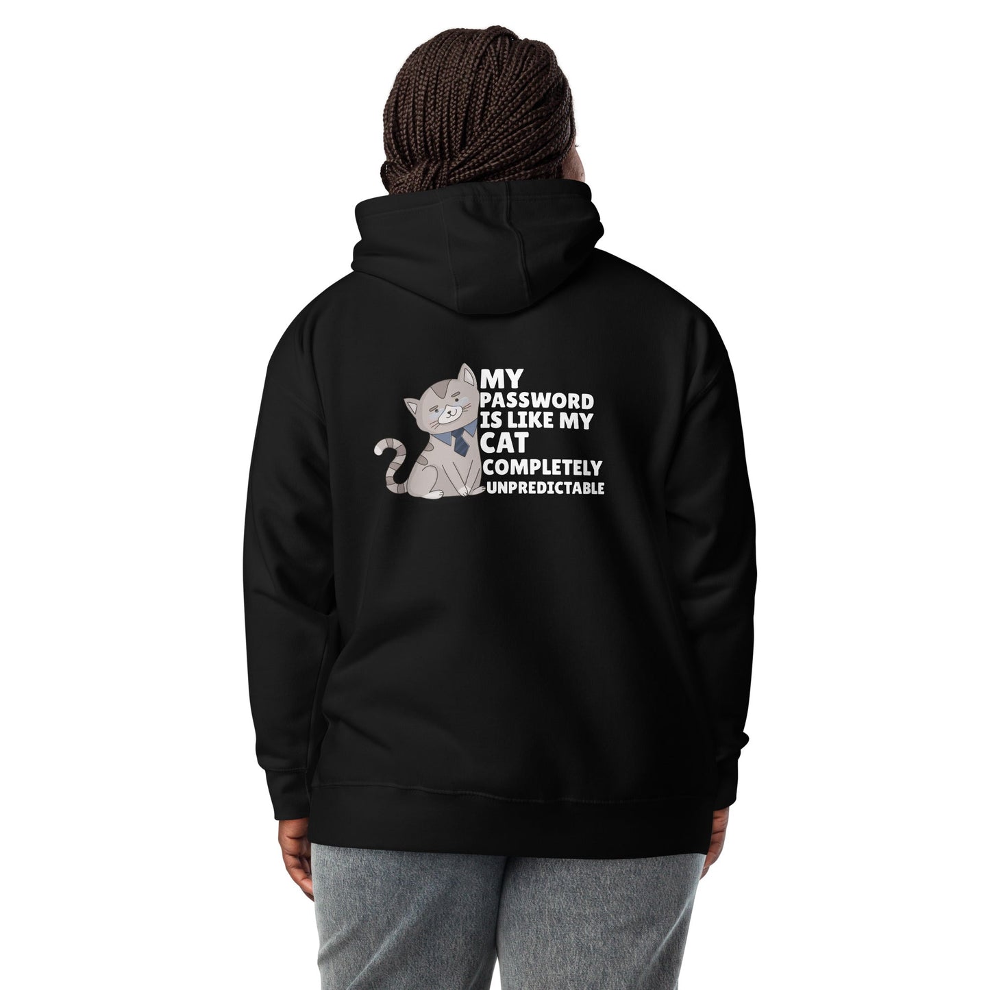 My password is like my cat completely unpredictable - Unisex Hoodie by DarkByteGear