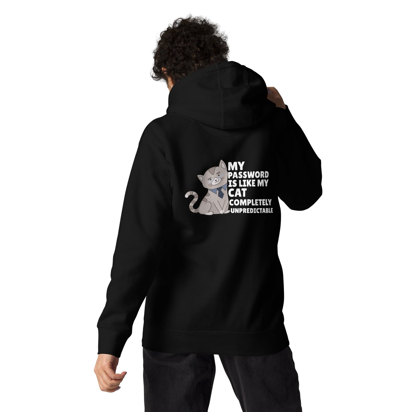My password is like my cat completely unpredictable - Unisex Hoodie by DarkByteGear