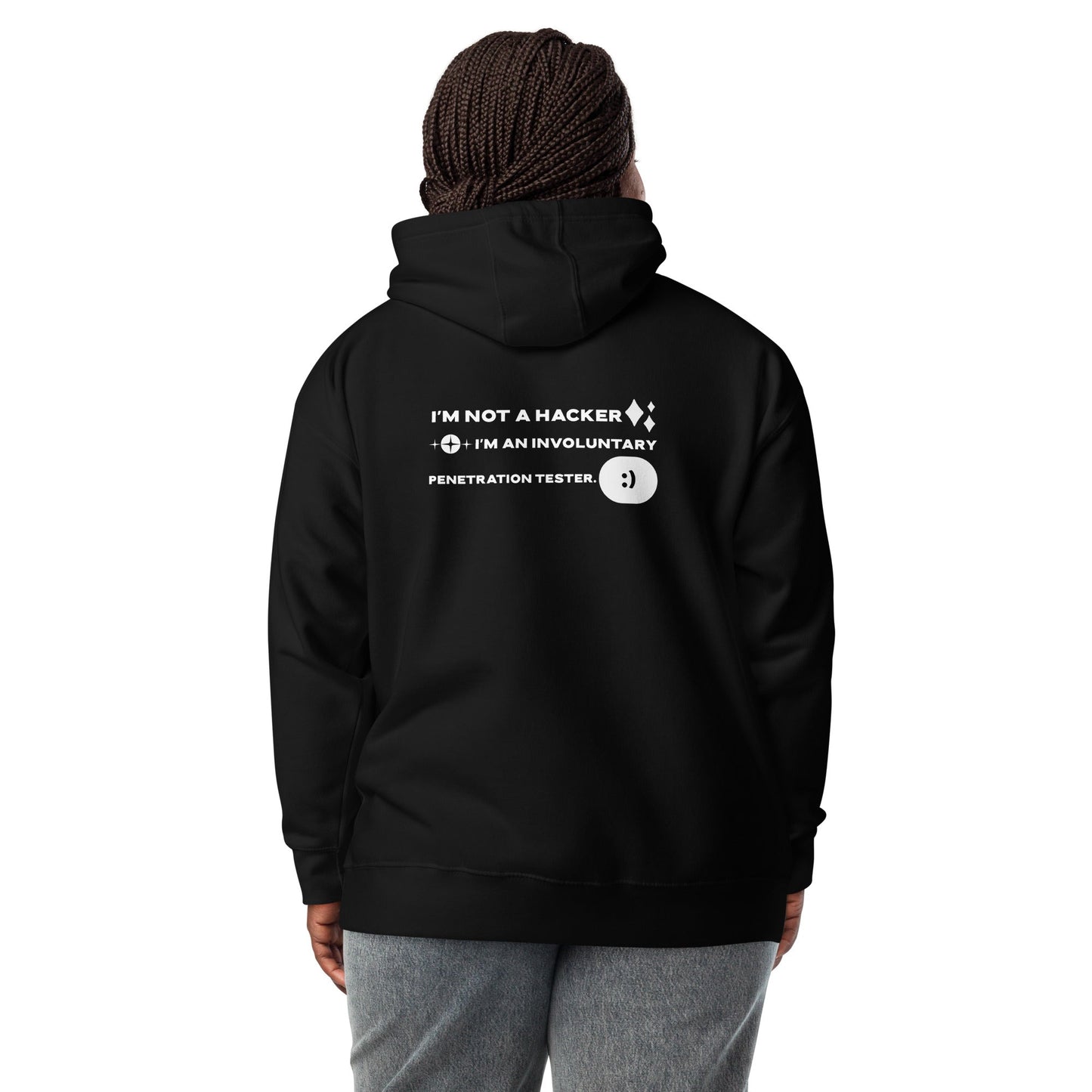I'm not a Hacker: I am an involuntary penetration tester - Unisex Hoodie ( Back Print ) by DarkByteGear