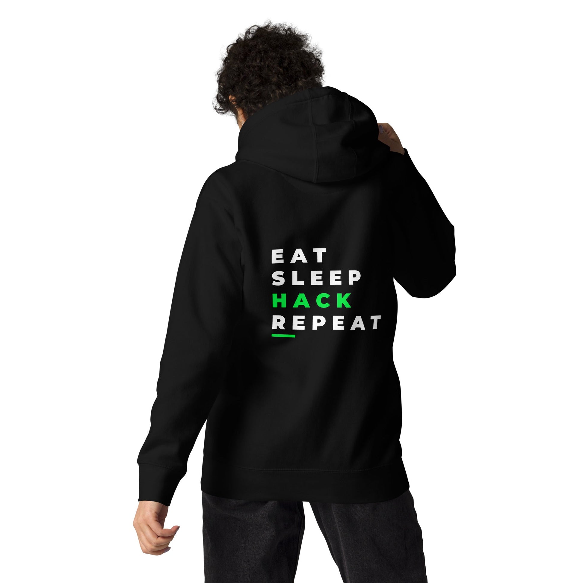 Eat, Sleep, Hack, Repeat V2 - Unisex Hoodie ( Back Print ) by DarkByteGear