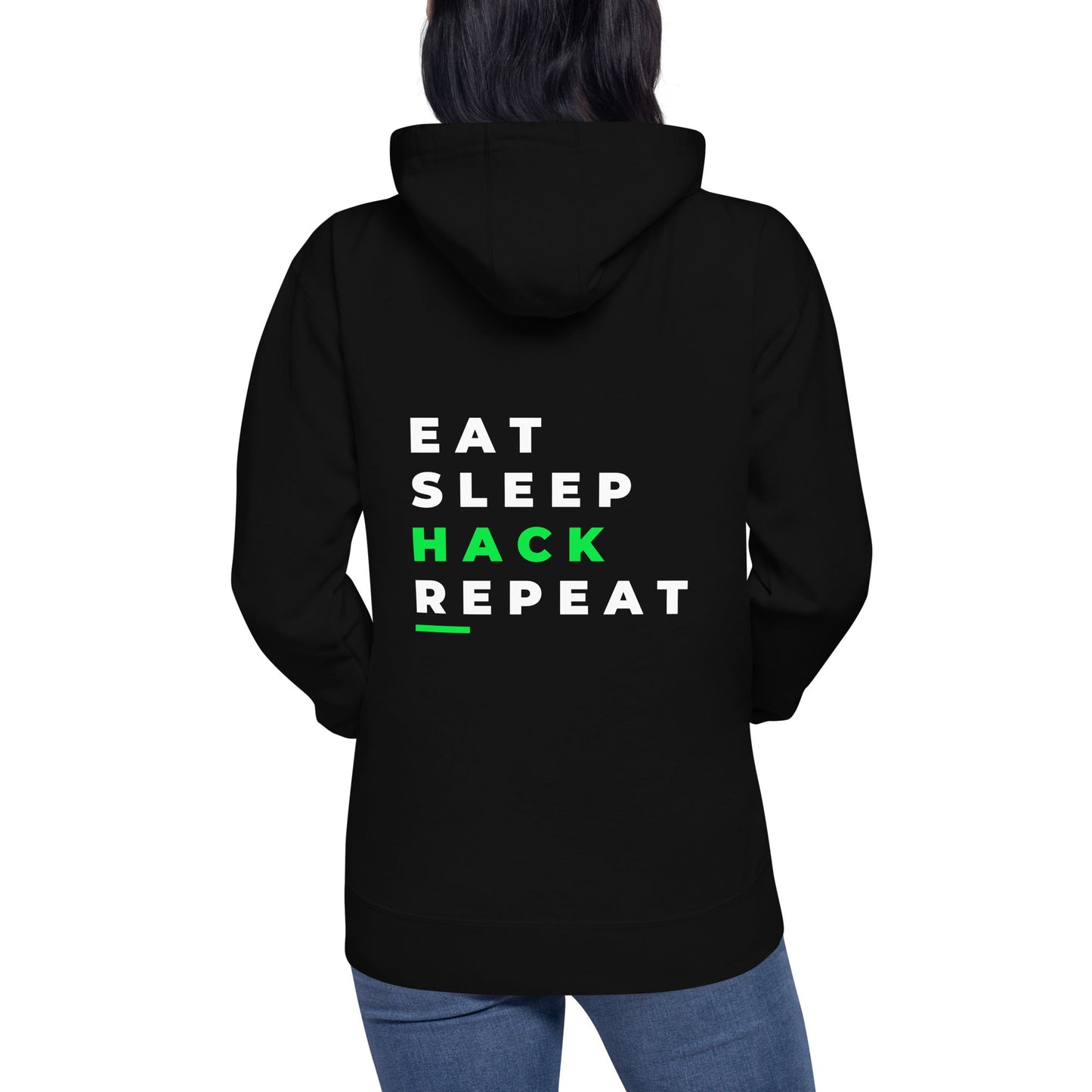 Eat, Sleep, Hack, Repeat V2 - Unisex Hoodie ( Back Print ) by DarkByteGear