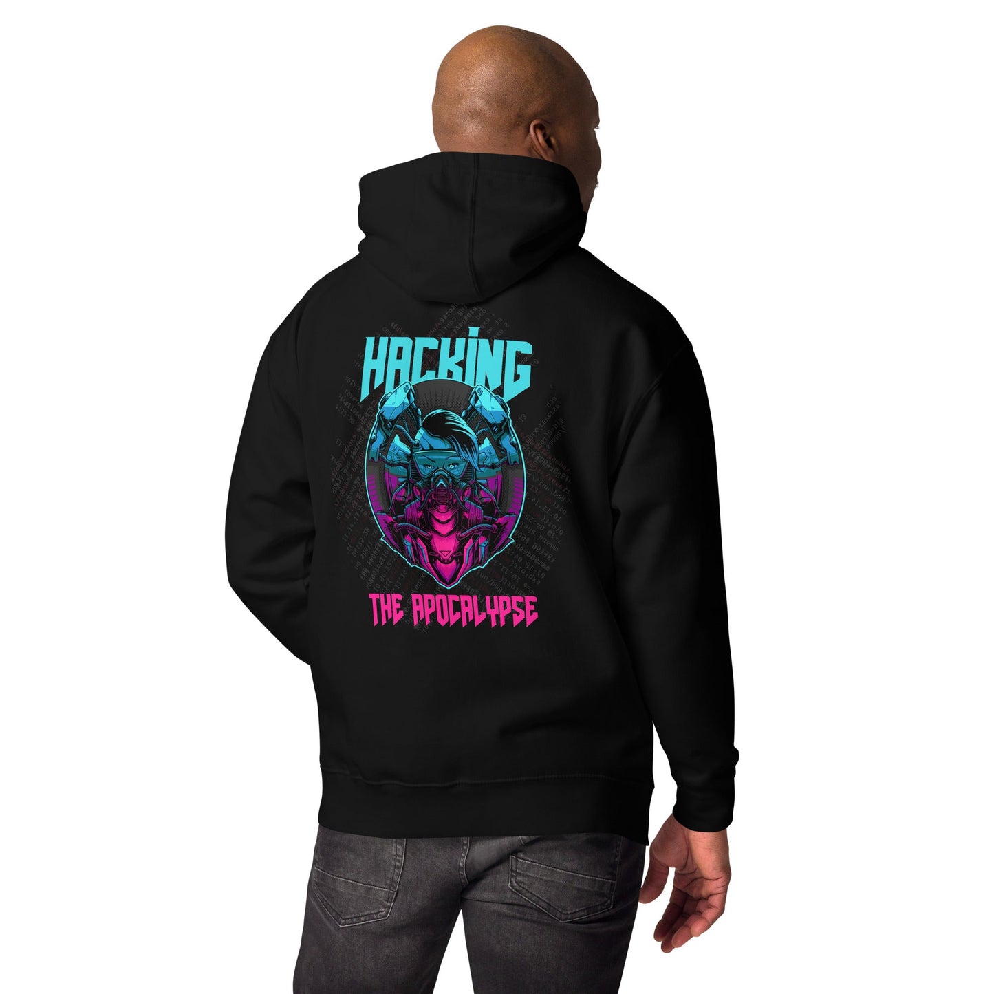 Hacking the apocalypse V2 - Unisex Hoodie ( Back Print ) by DarkByteGear