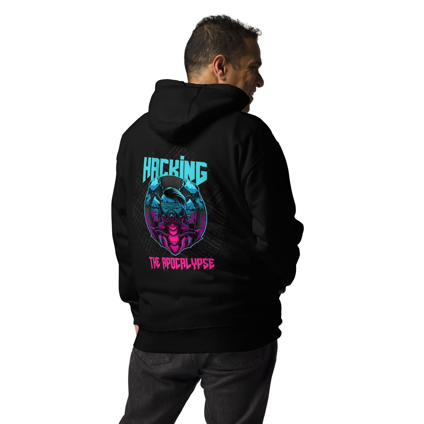 Hacking the apocalypse V2 - Unisex Hoodie ( Back Print ) by DarkByteGear