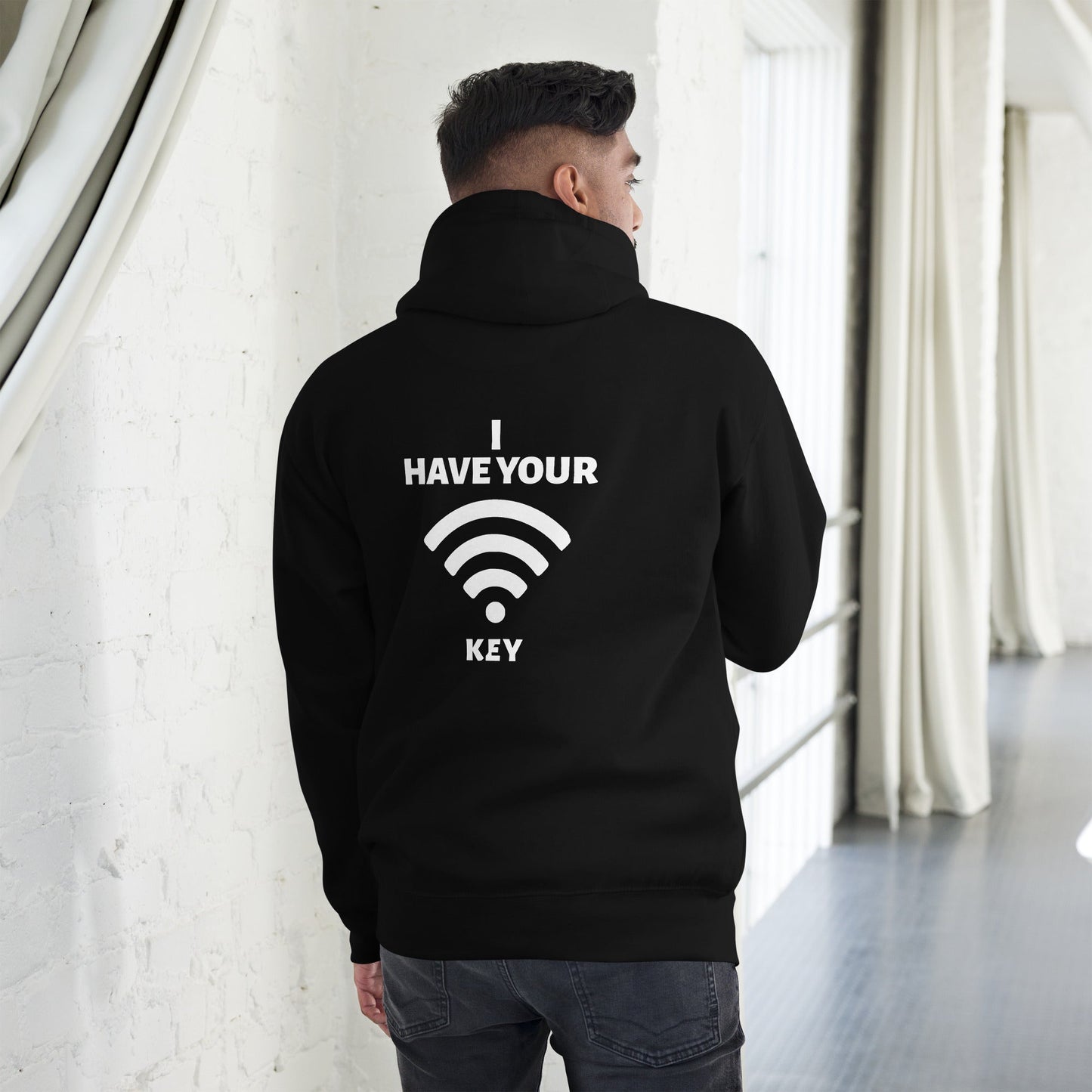 I have your Wi-Fi password - Unisex Hoodie ( Back Print ) by DarkByteGear