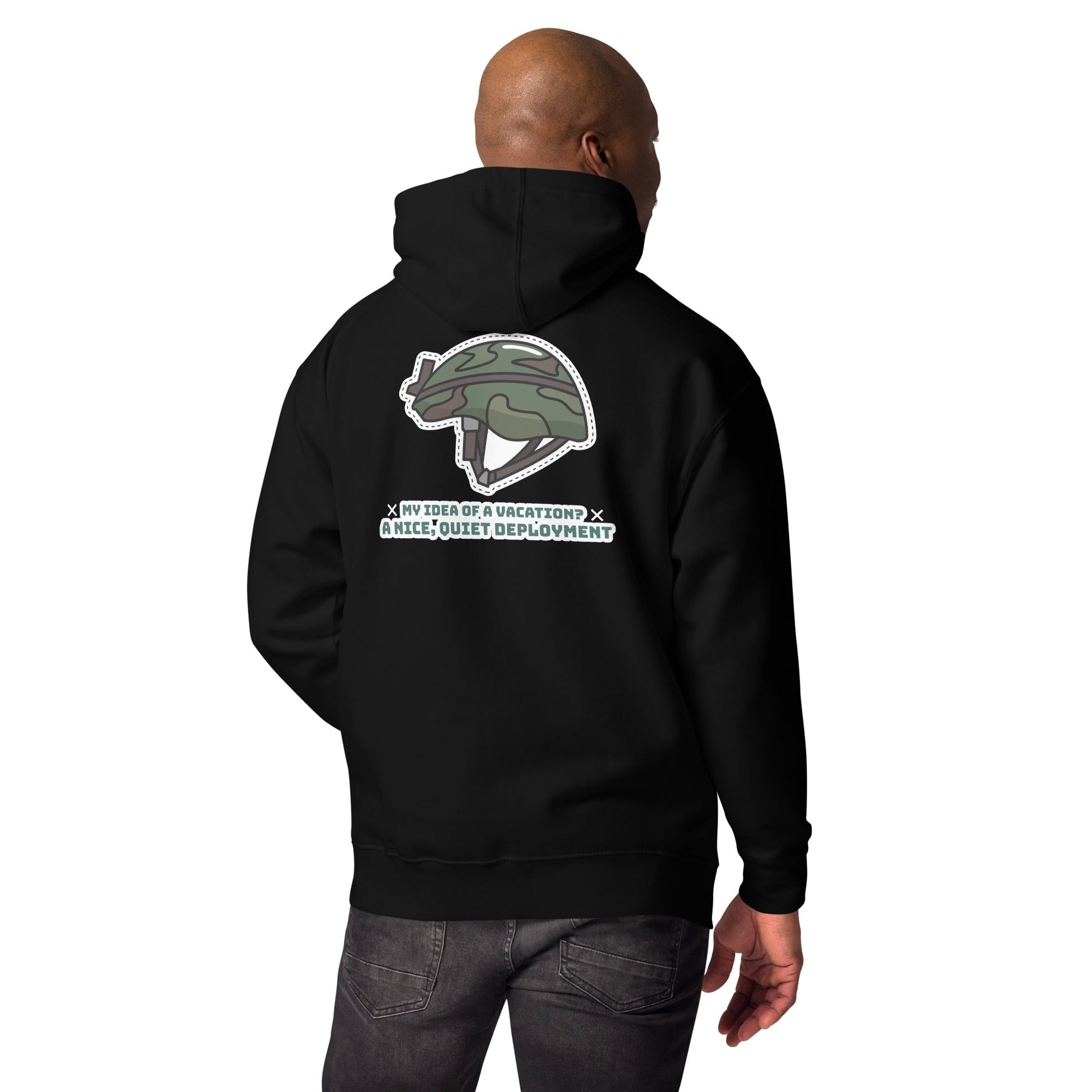 My idea of a vacation A nice, quiet deployment - Unisex Hoodie (back print) by DarkByteGear