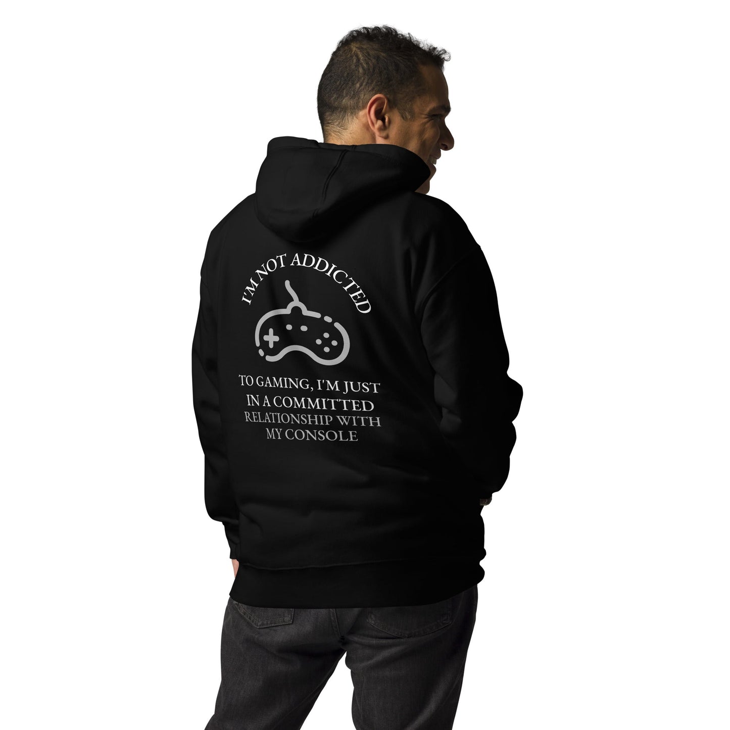 I'm not addicted to gaming - Unisex Hoodie (back print) by DarkByteGear
