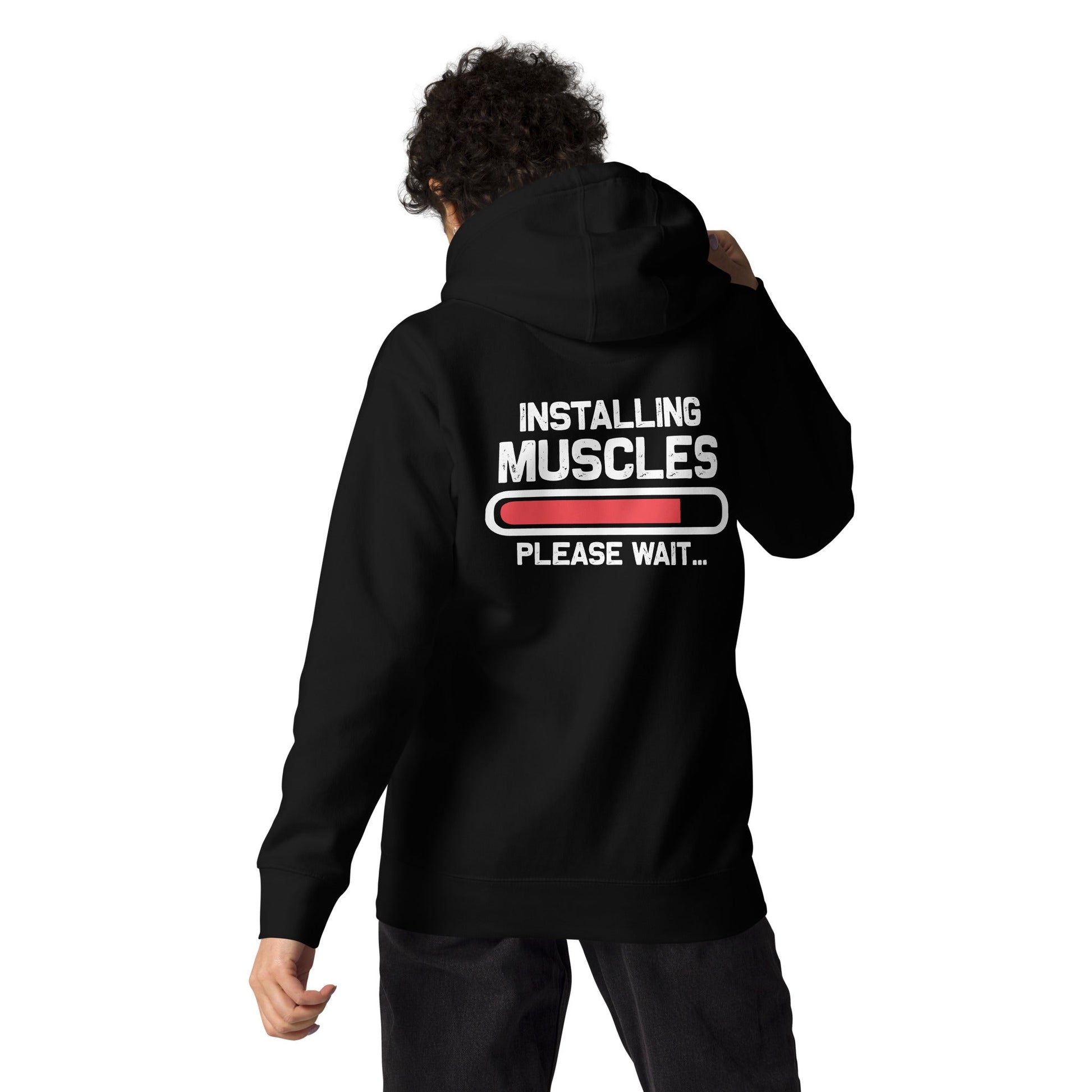 Installing muscles please wait - Unisex Hoodie (back print) by DarkByteGear