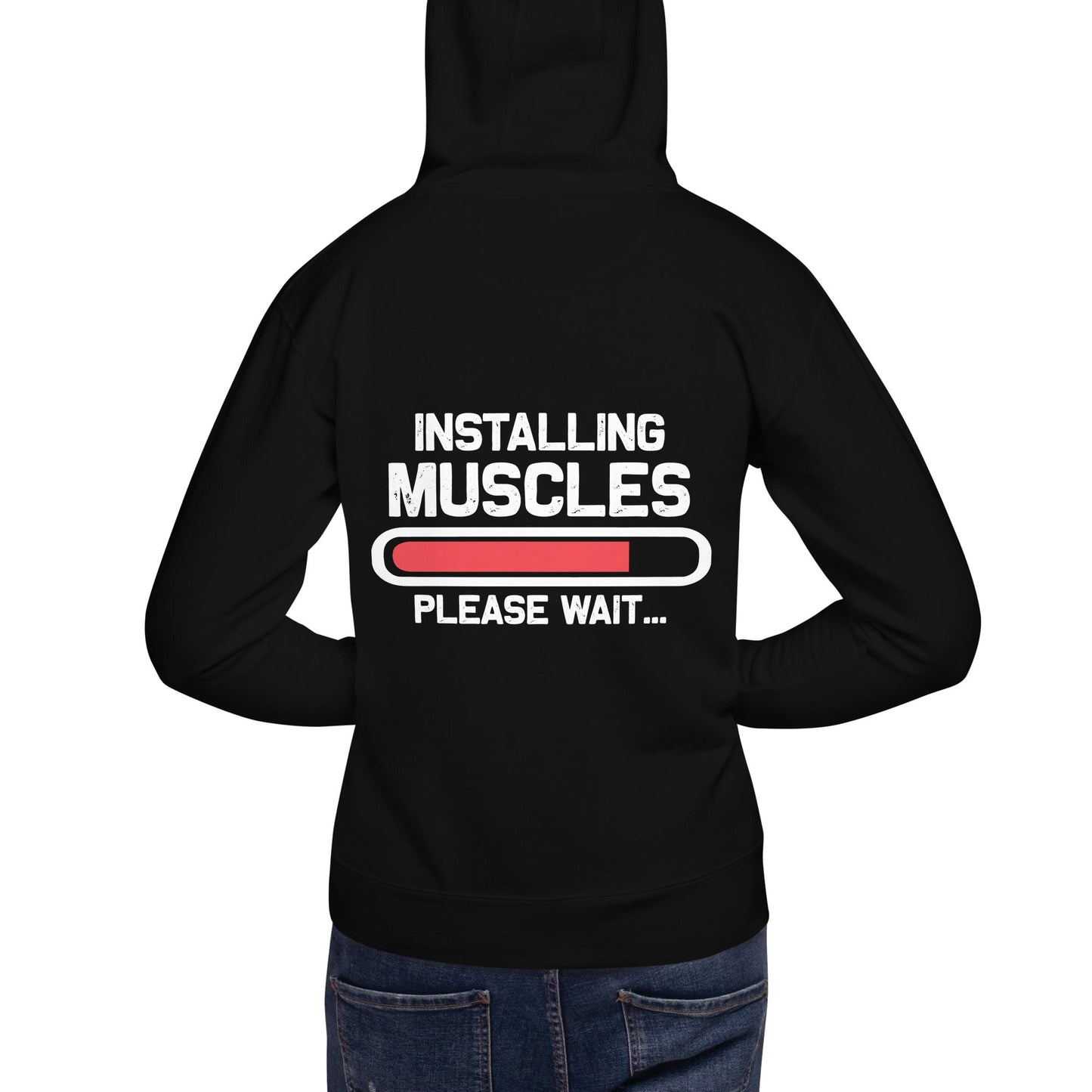 Installing Muscles Please Wait.... - Unisex Hoodie ( Back Print ) by DarkByteGear