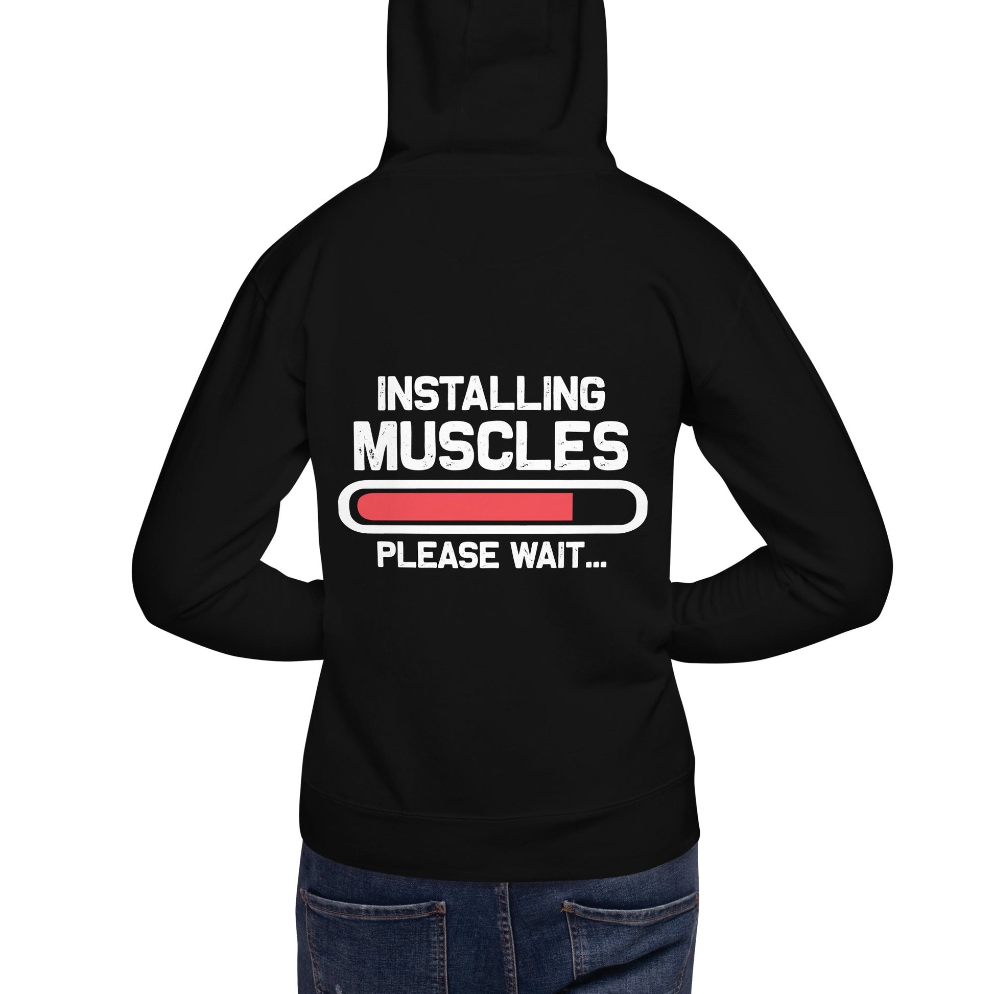 Installing Muscles Please Wait.... - Unisex Hoodie ( Back Print ) by DarkByteGear