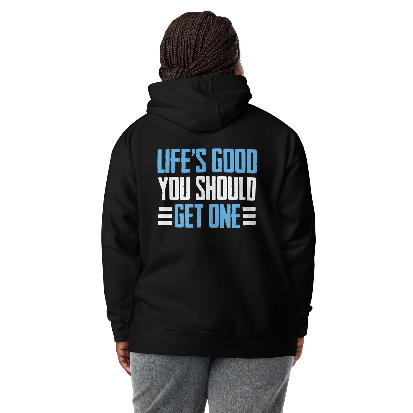 Life is good; you should get one - Unisex Hoodie ( Back Print ) by DarkByteGear