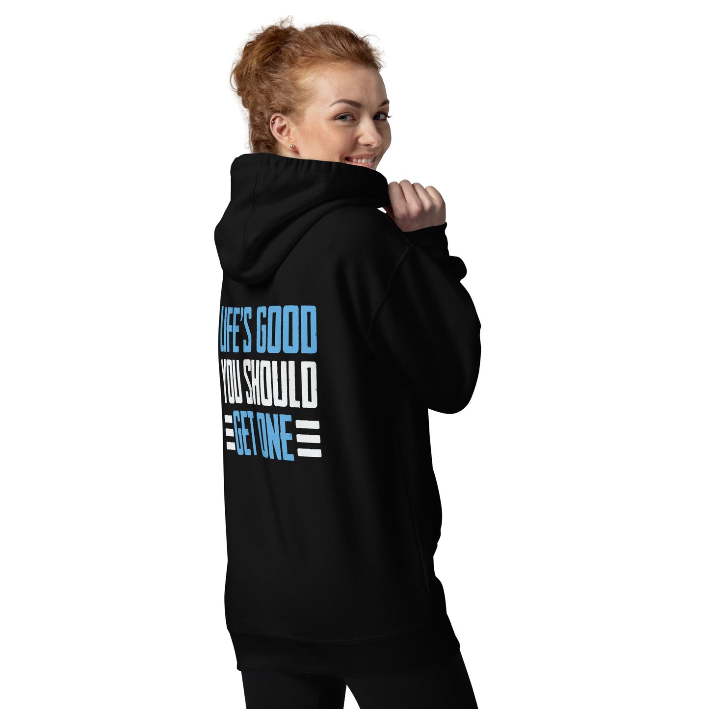 Life is good; you should get one - Unisex Hoodie ( Back Print ) by DarkByteGear