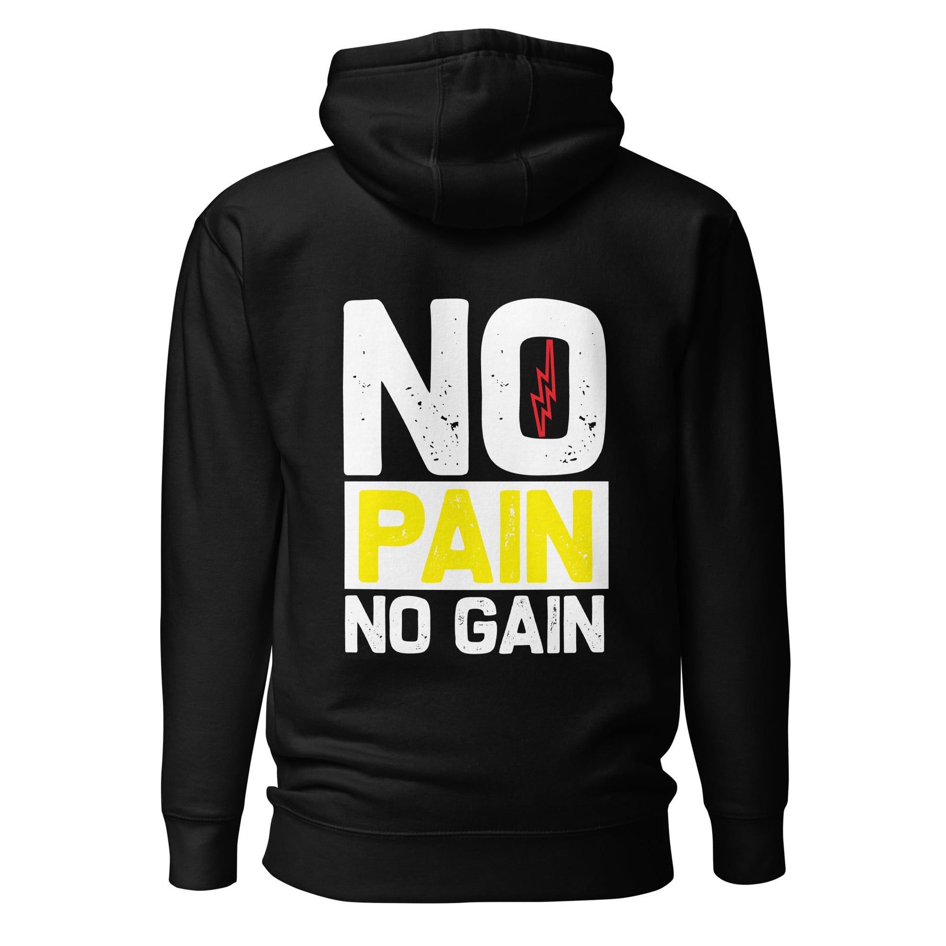 No Pain No Gain - Unisex Hoodie ( Back Print ) by DarkByteGear