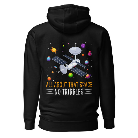 All about that Space - Unisex Hoodie ( Back Print ) by DarkByteGear