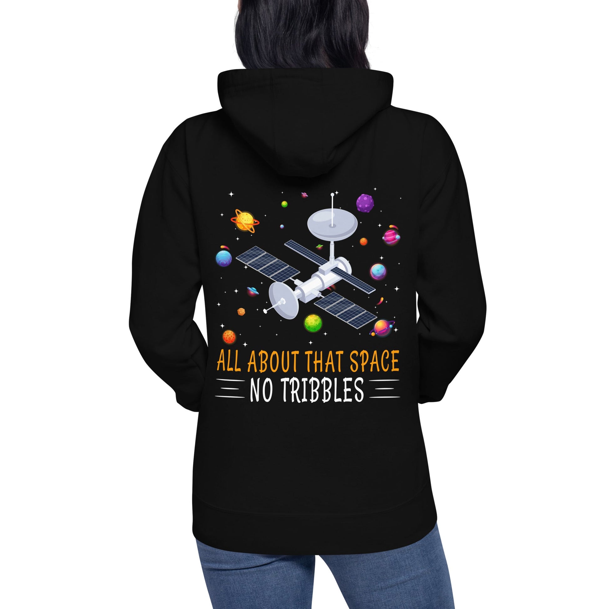 All about that Space - Unisex Hoodie ( Back Print ) by DarkByteGear