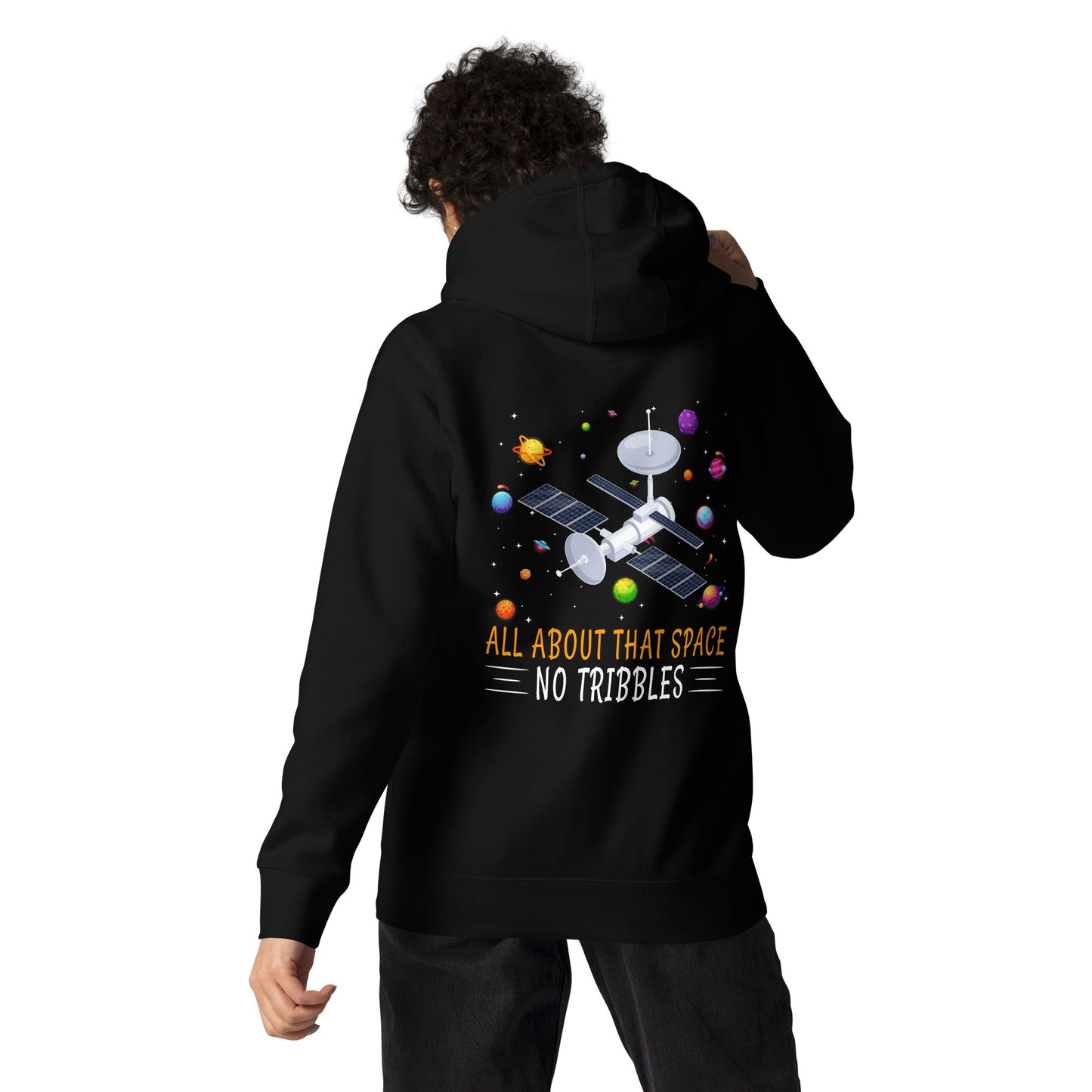 All about that Space - Unisex Hoodie ( Back Print ) by DarkByteGear