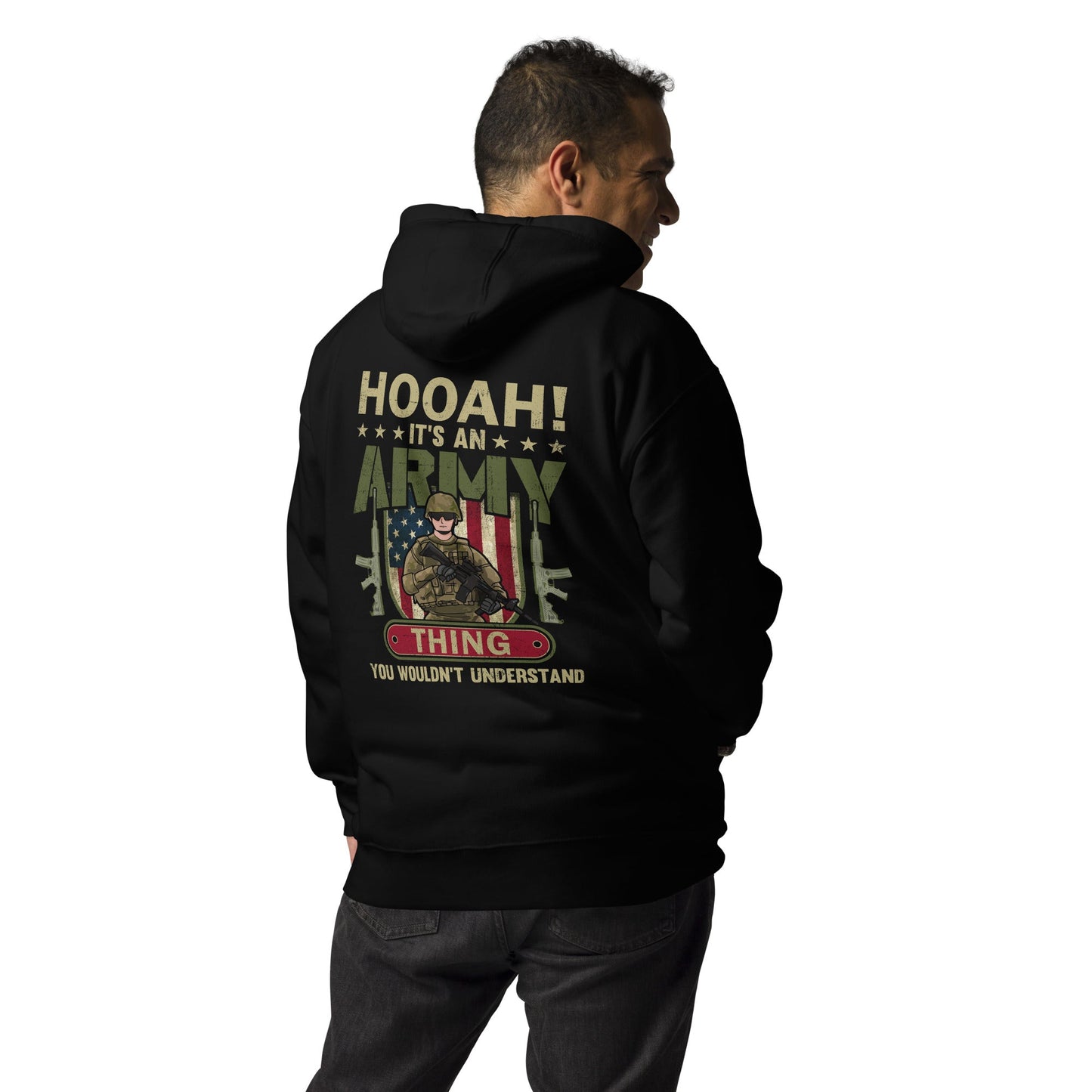 HOOAH! It's an Army thing you wouldn't understand - Unisex Hoodie ( Back Print ) by DarkByteGear